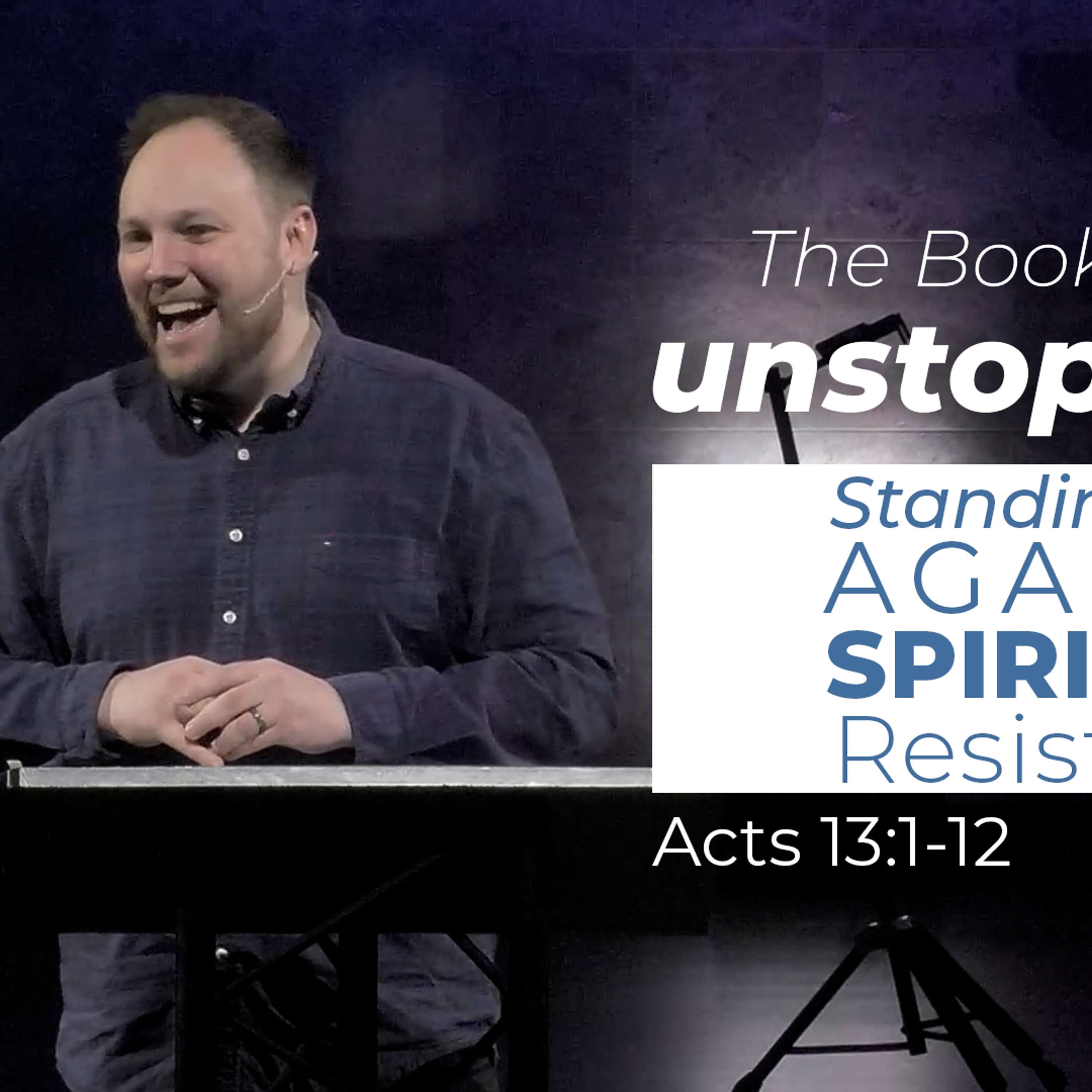 Standing Firm Against Spiritual Resistance
