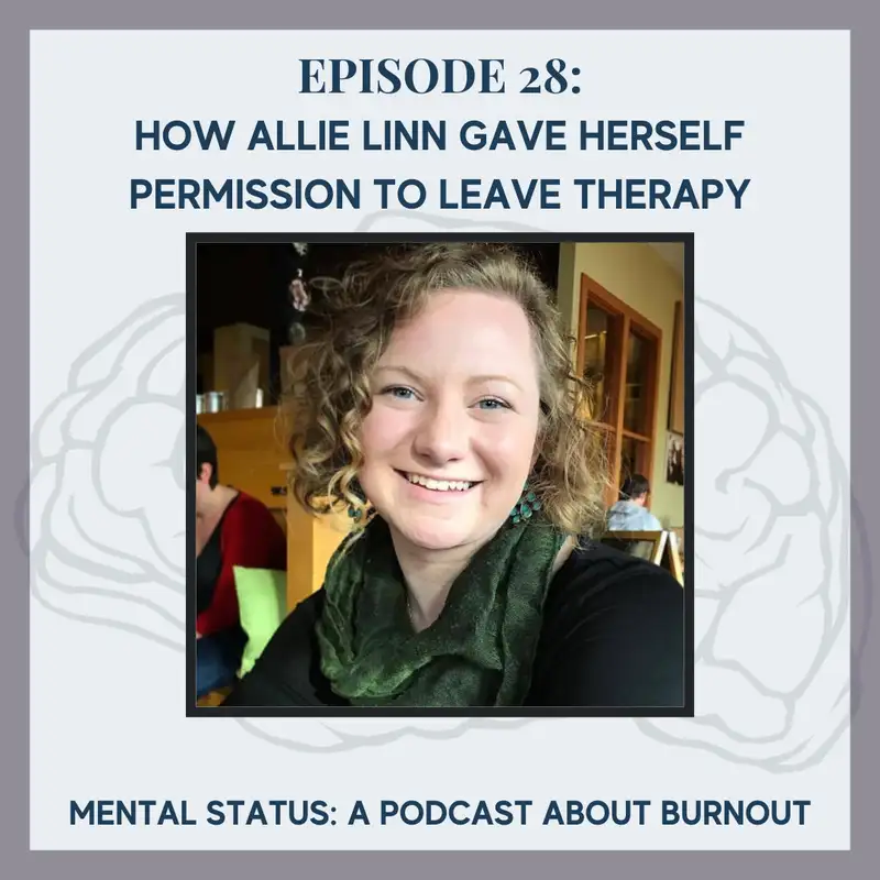 MS29: How Allie Linn Gave Herself Permission to Leave Therapy