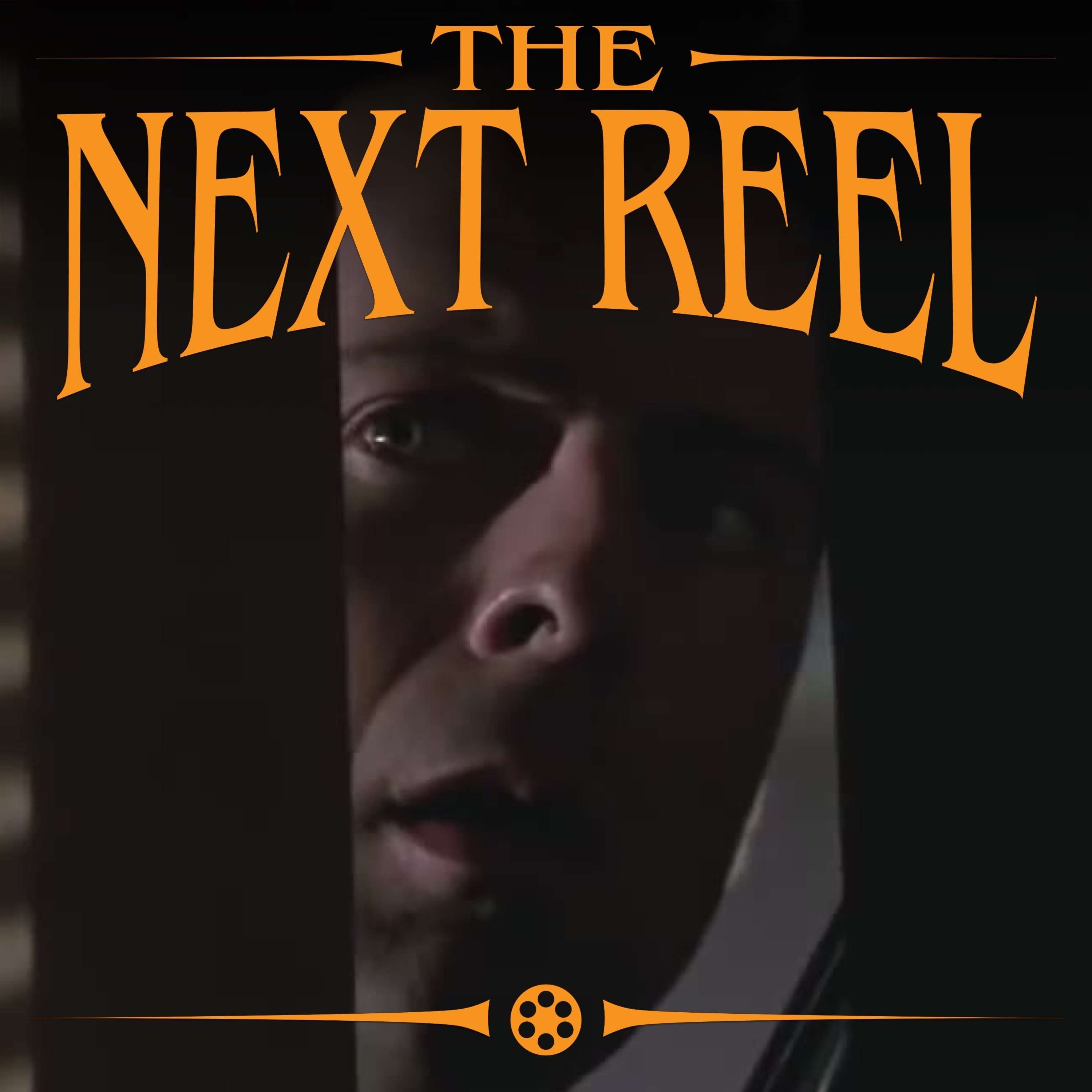 The Next Reel Film Podcast