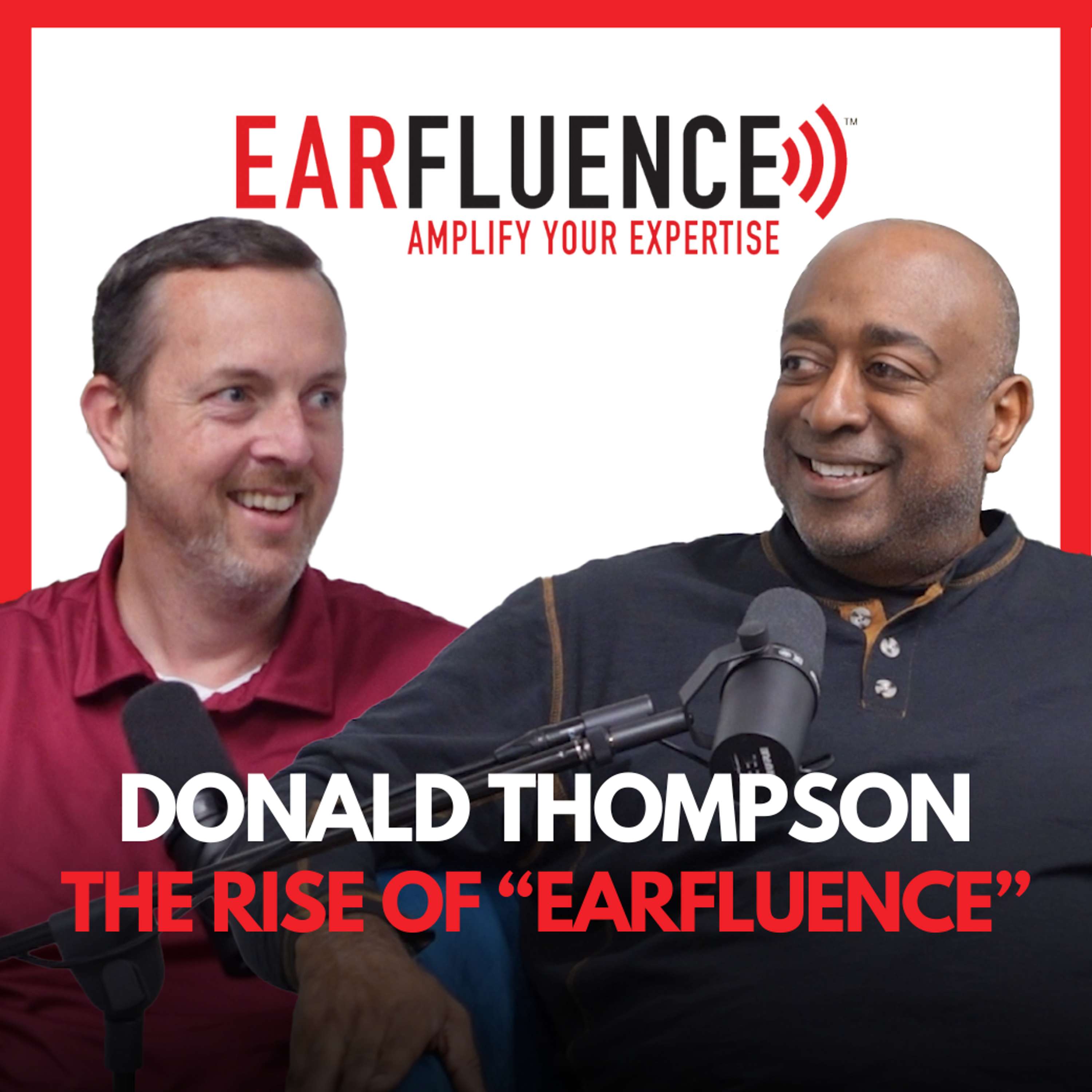 Earfluence: Amplify Your Expertise with Podcasting