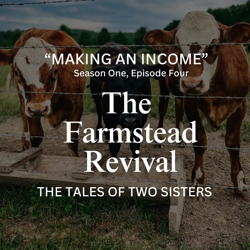 Episode #4 Making An Income