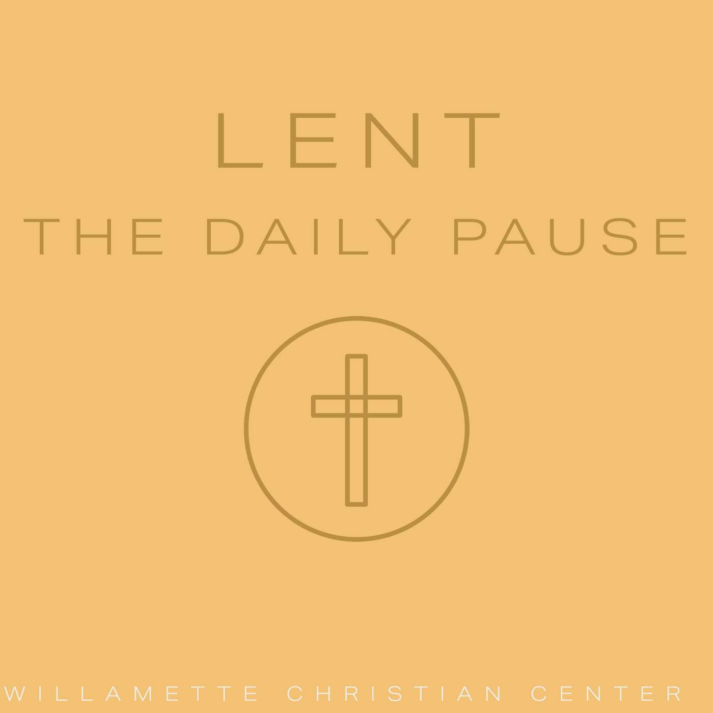 Lent | The Daily Pause