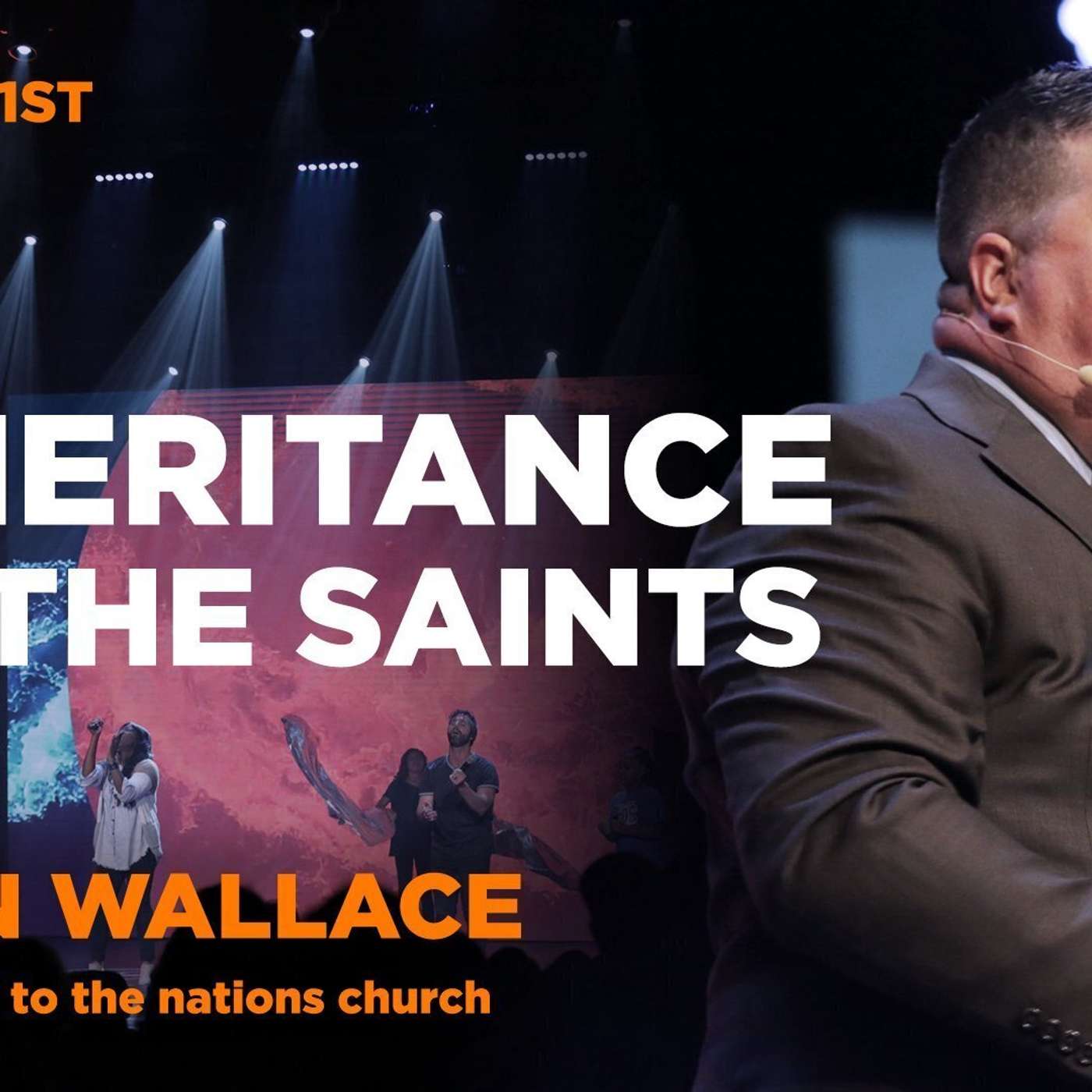 The Inheritance Of The Saints
