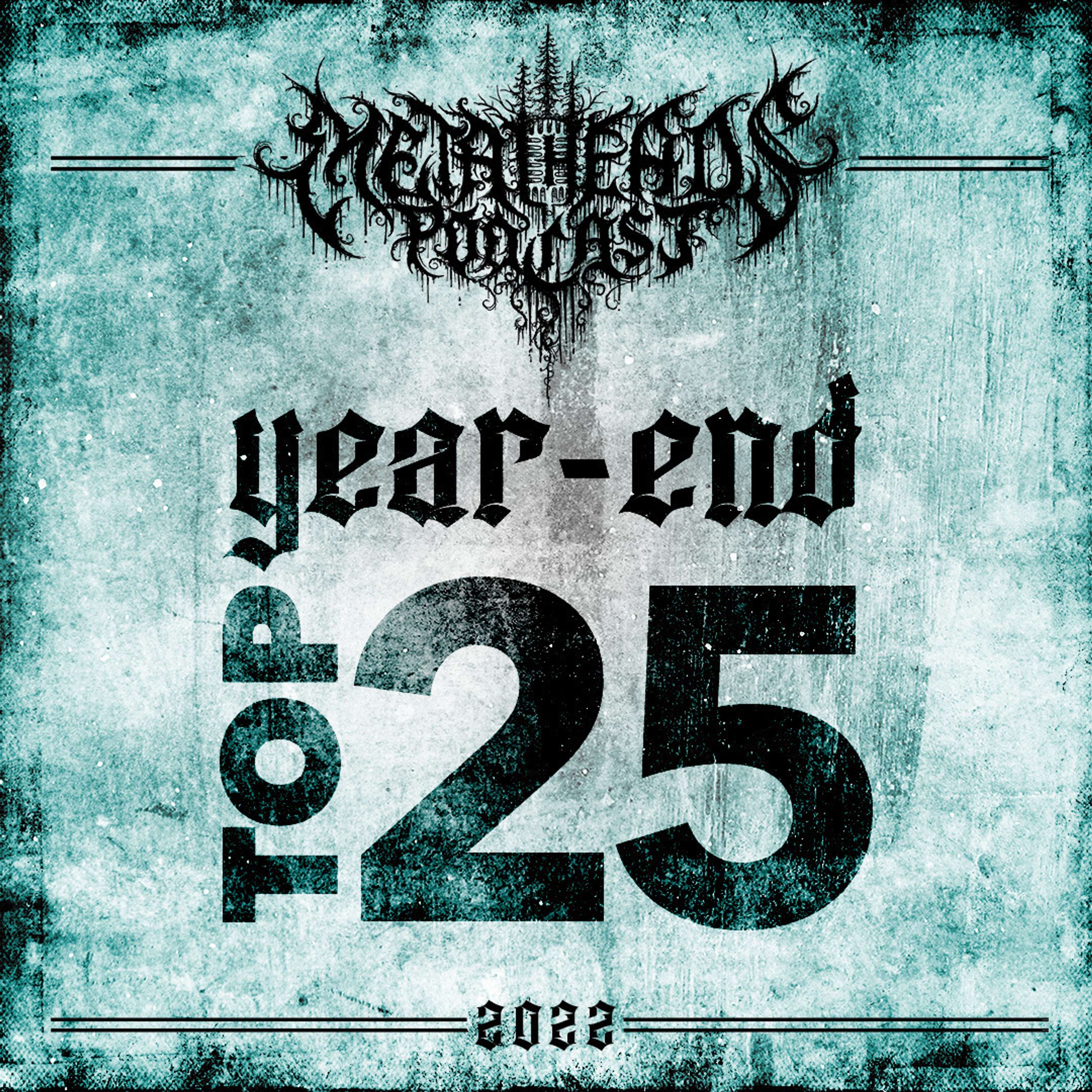 Metalheads Podcast Episode #133: Top 25 Albums of 2022