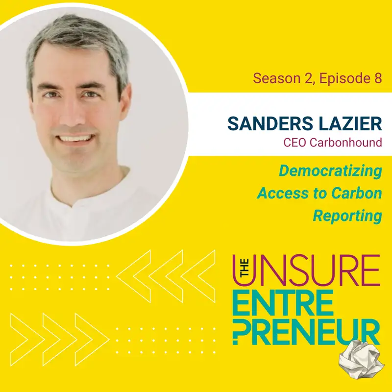 How Carbon Accounting Helps Businesses Stay Competitive (w/Sanders Lazier)