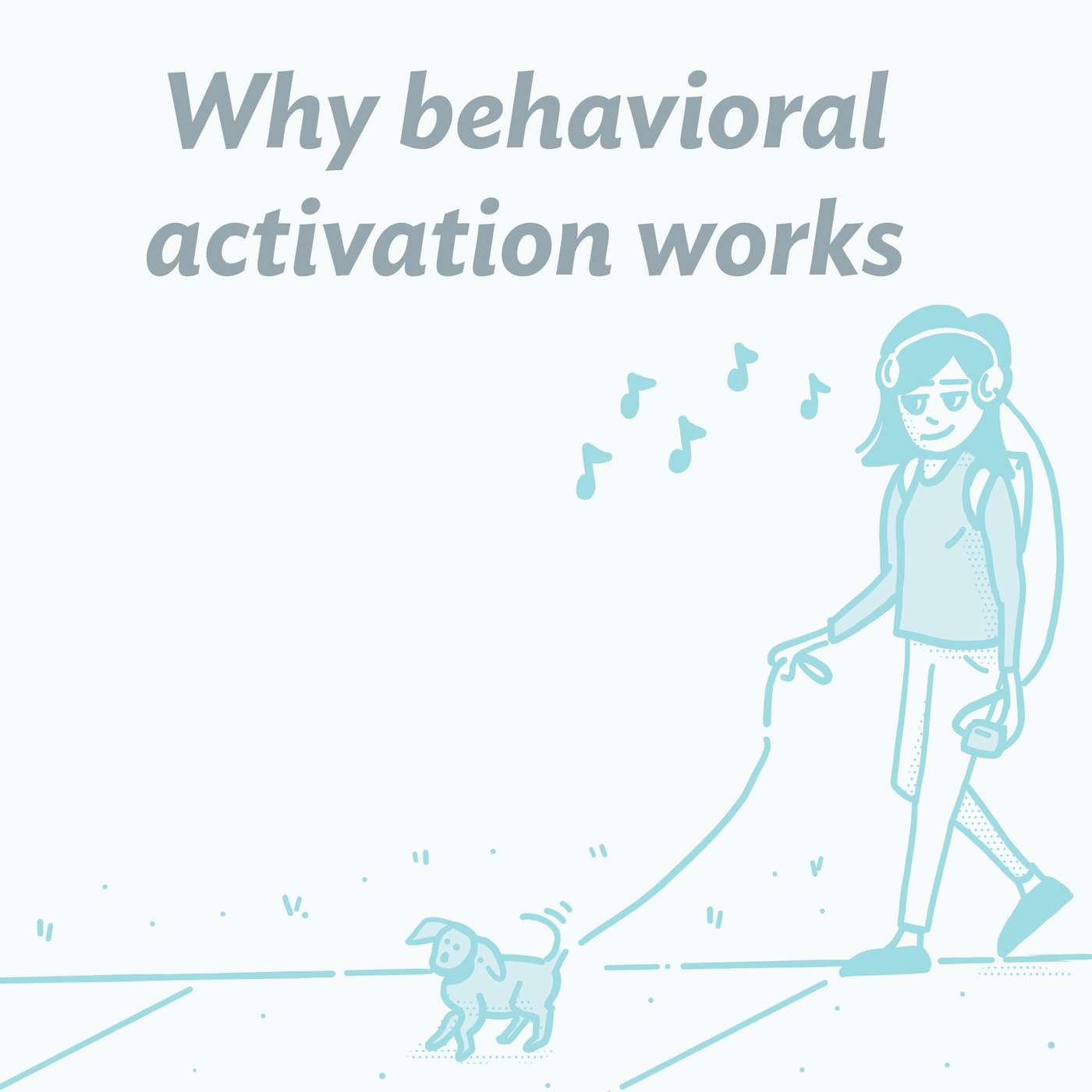 Why behavioral activation works