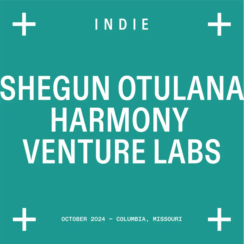 From $250k Raised to a $1.25B Exit with Shegun Otulana