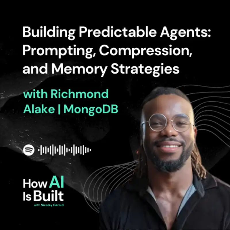 Building Predictable Agents: Prompting, Compression, and Memory Strategies | ep 14