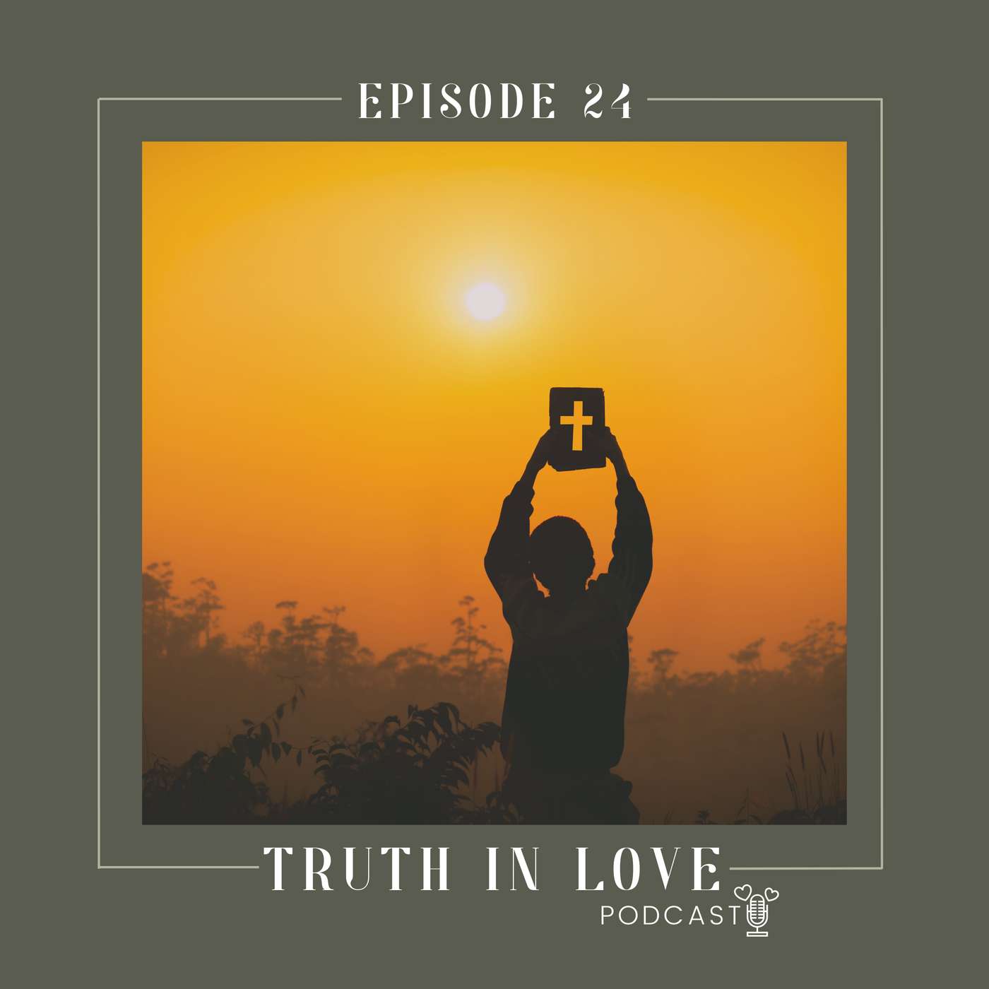 The Truth in Love Podcast