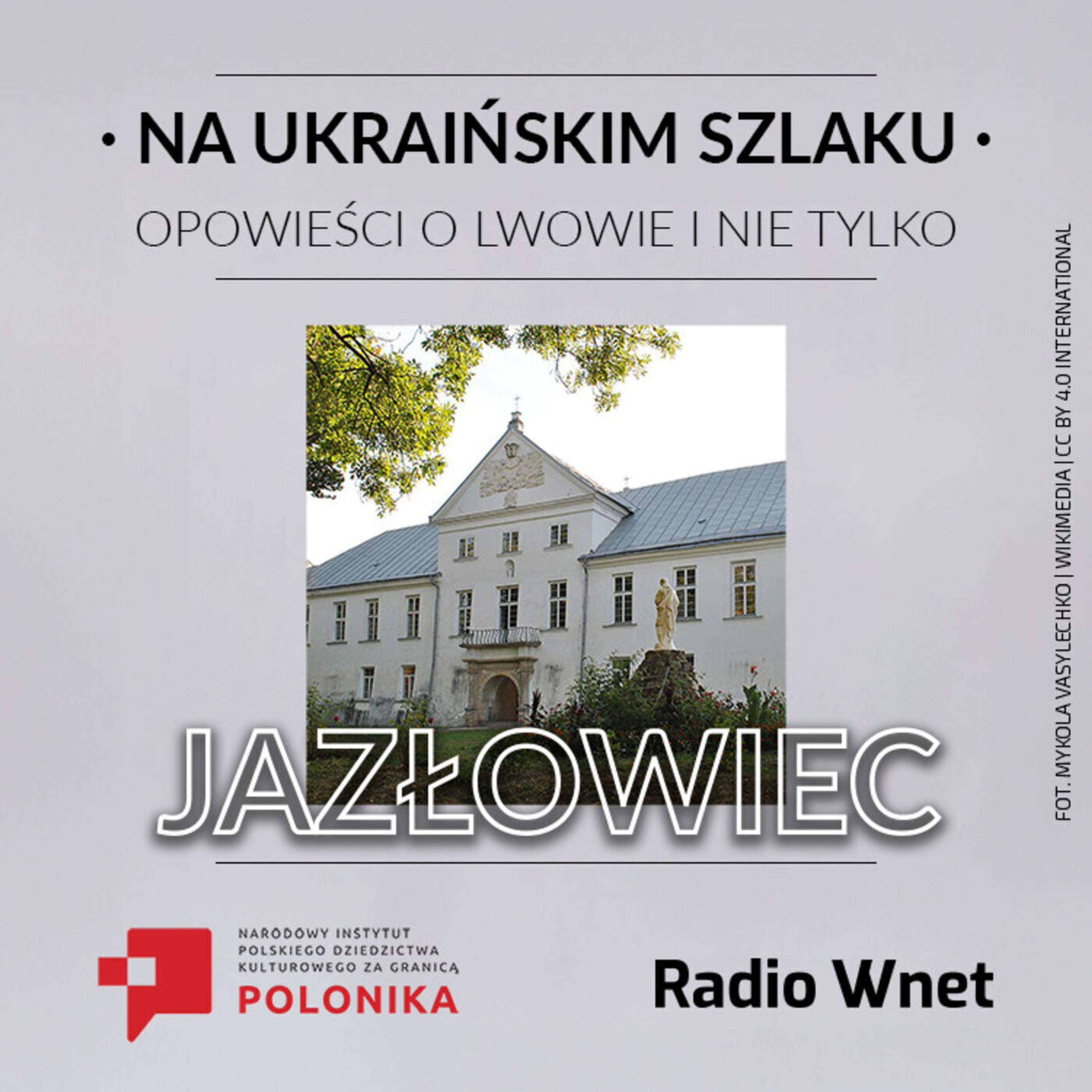Jazłowiec: zamek, kompozytor i wielokulturowa historia episode artwork