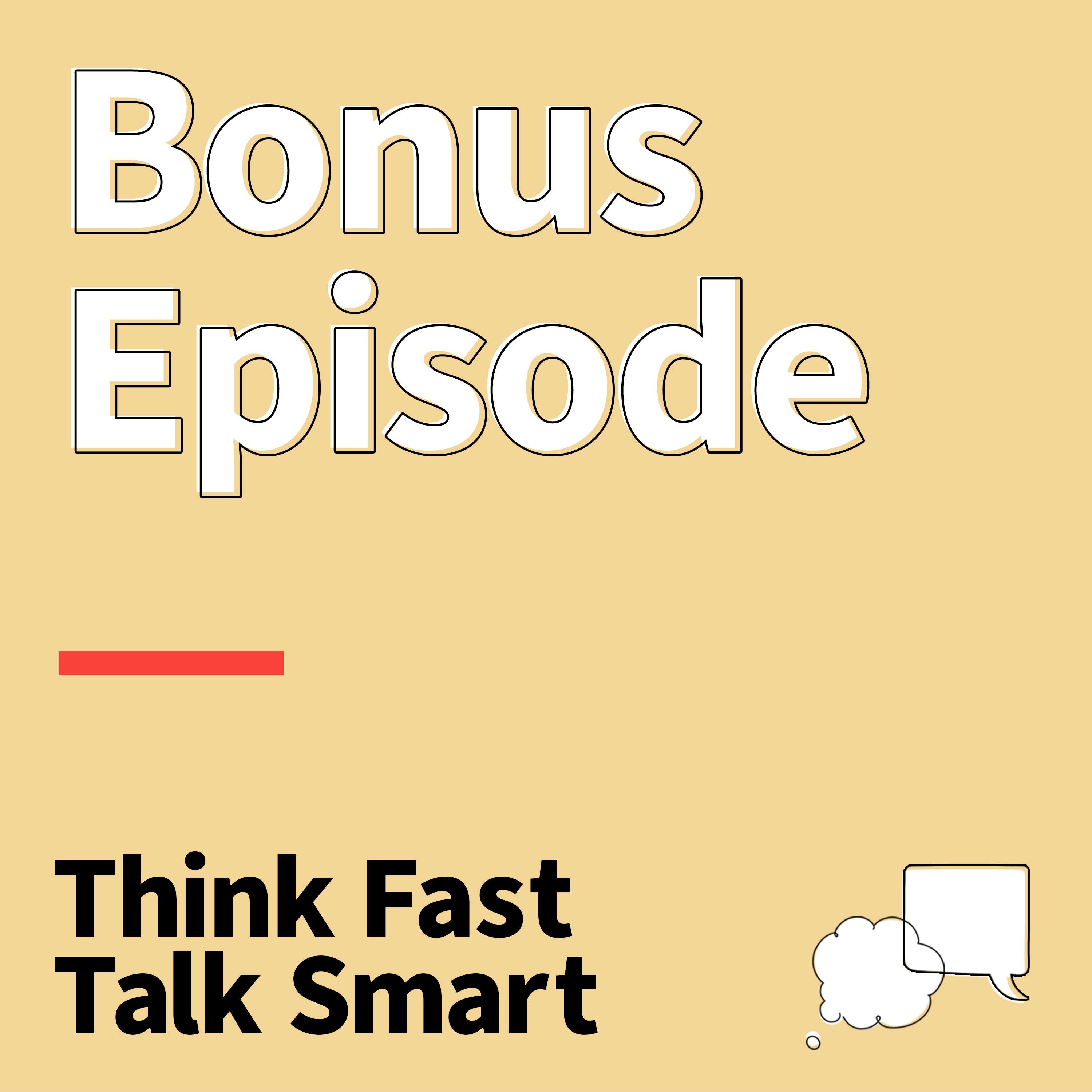 cover of episode Bonus episode: How to Manage Speaking Anxiety the Think Faster, Talk Smarter Way