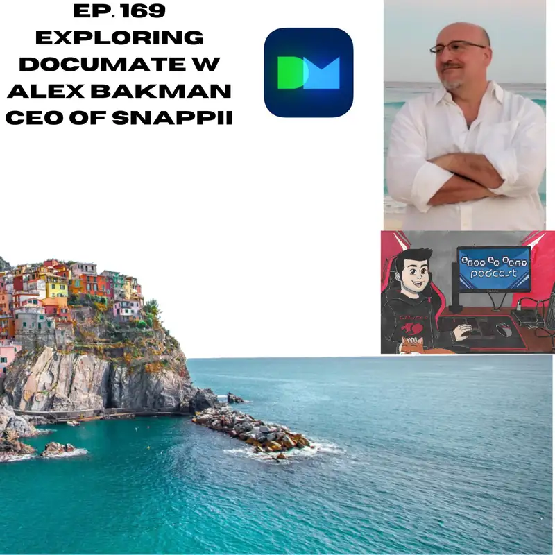 Ep 169 App Overview DocuMate w/ Alex Bakman CEO of Snappii