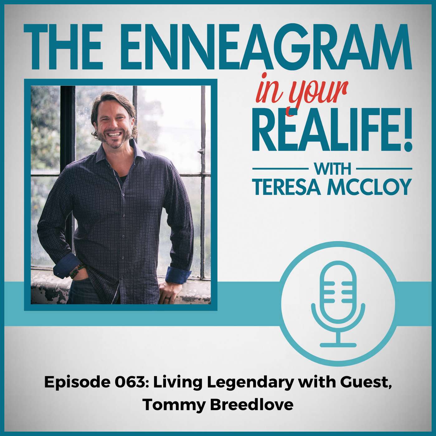 063: Living Legendary with Guest, Tommy Breedlove