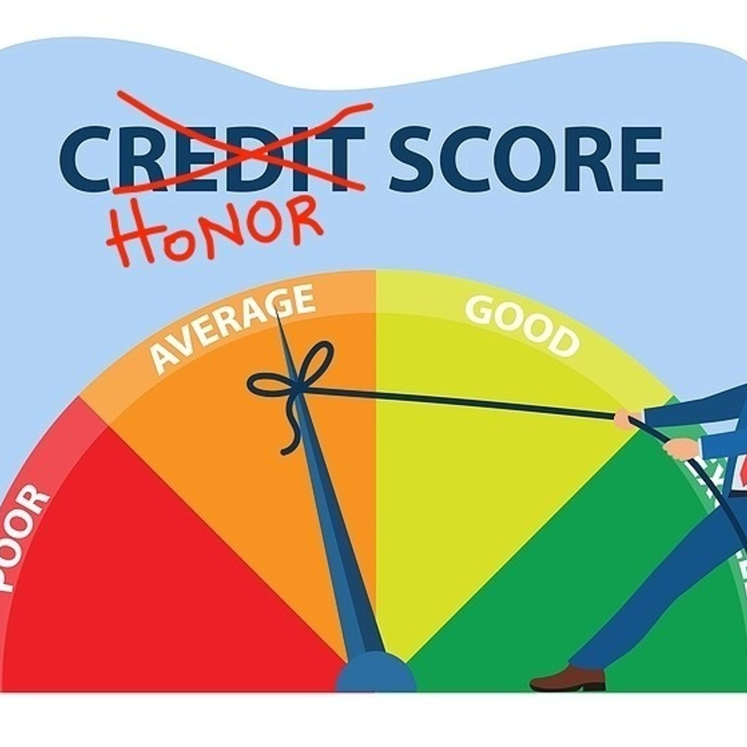 What's Your Credit ... er, I Mean ... Honor Score?