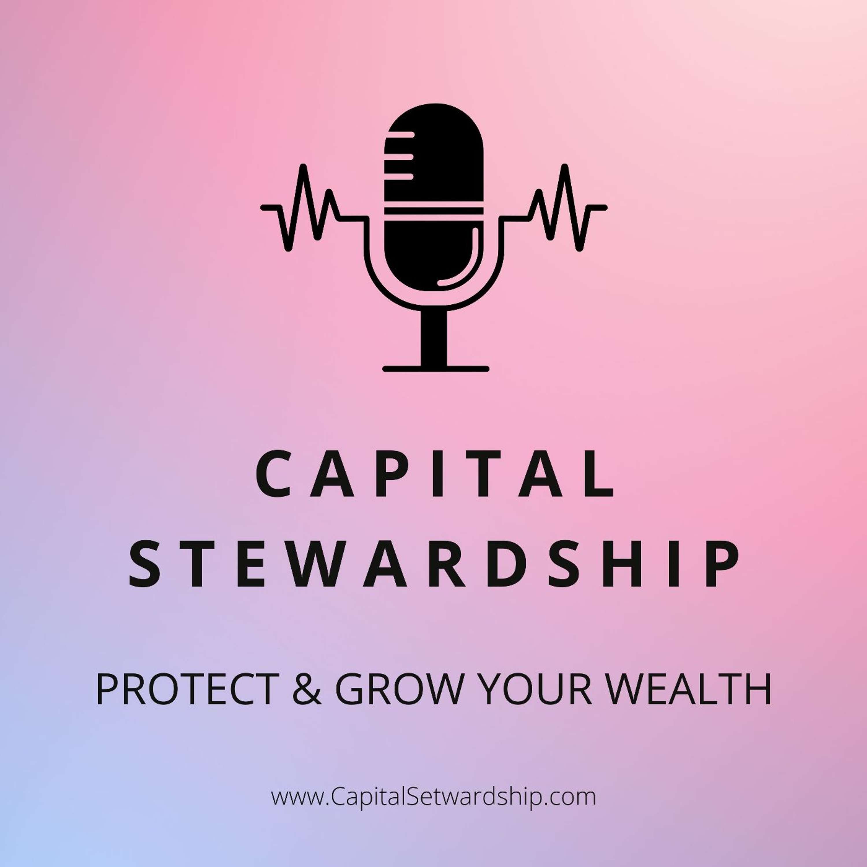 Capital Stewardship with Chris Lawhead