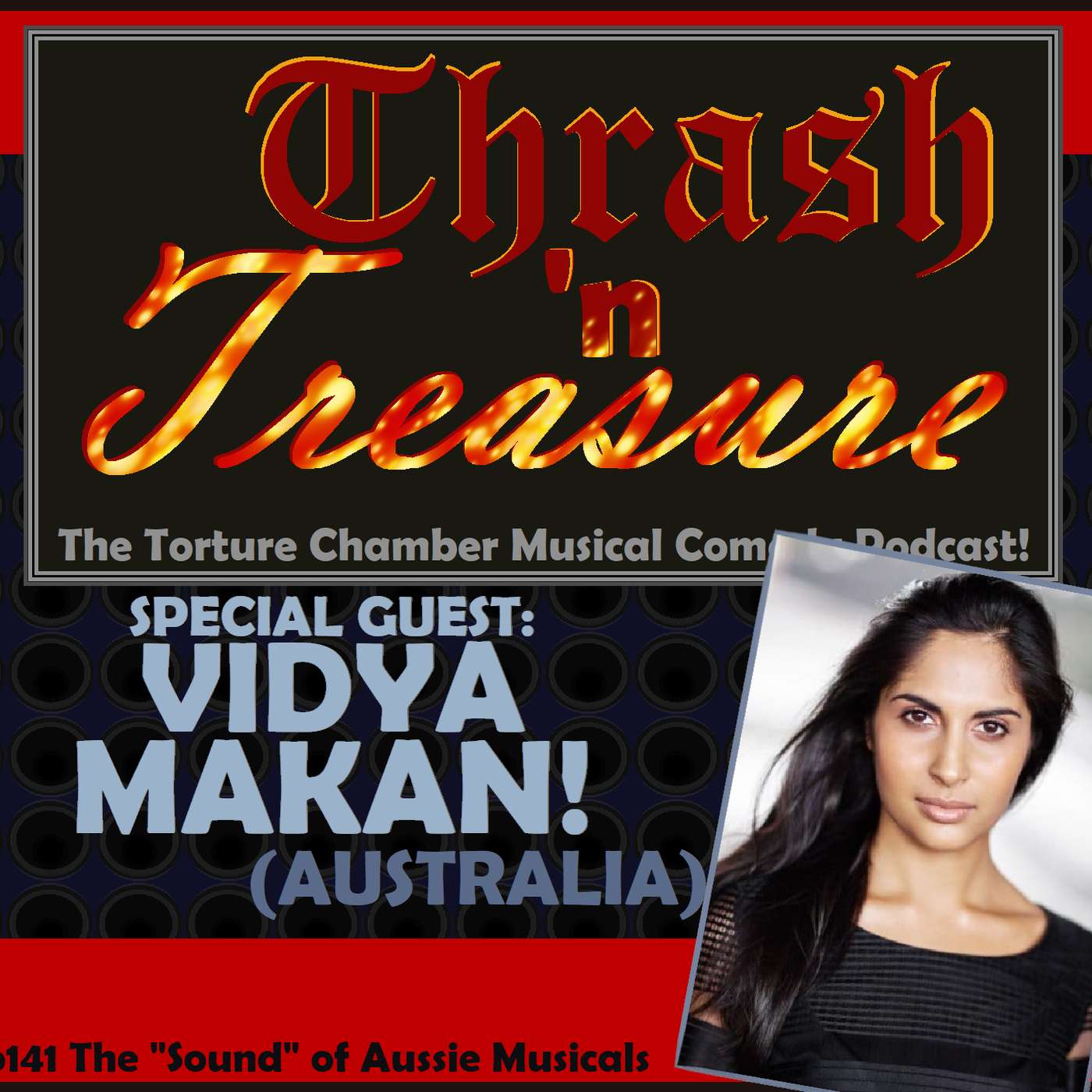 Ep141 The "Sound" of Aussie Musicals w/ Vidya Makan! (AUS)