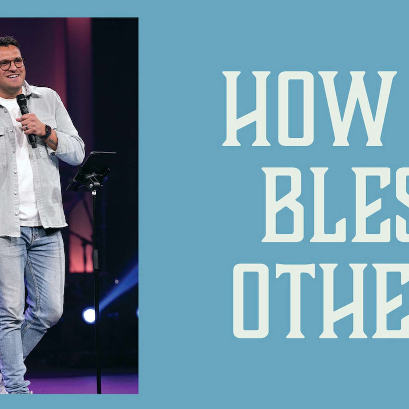 How To Bless Others | When In Rome