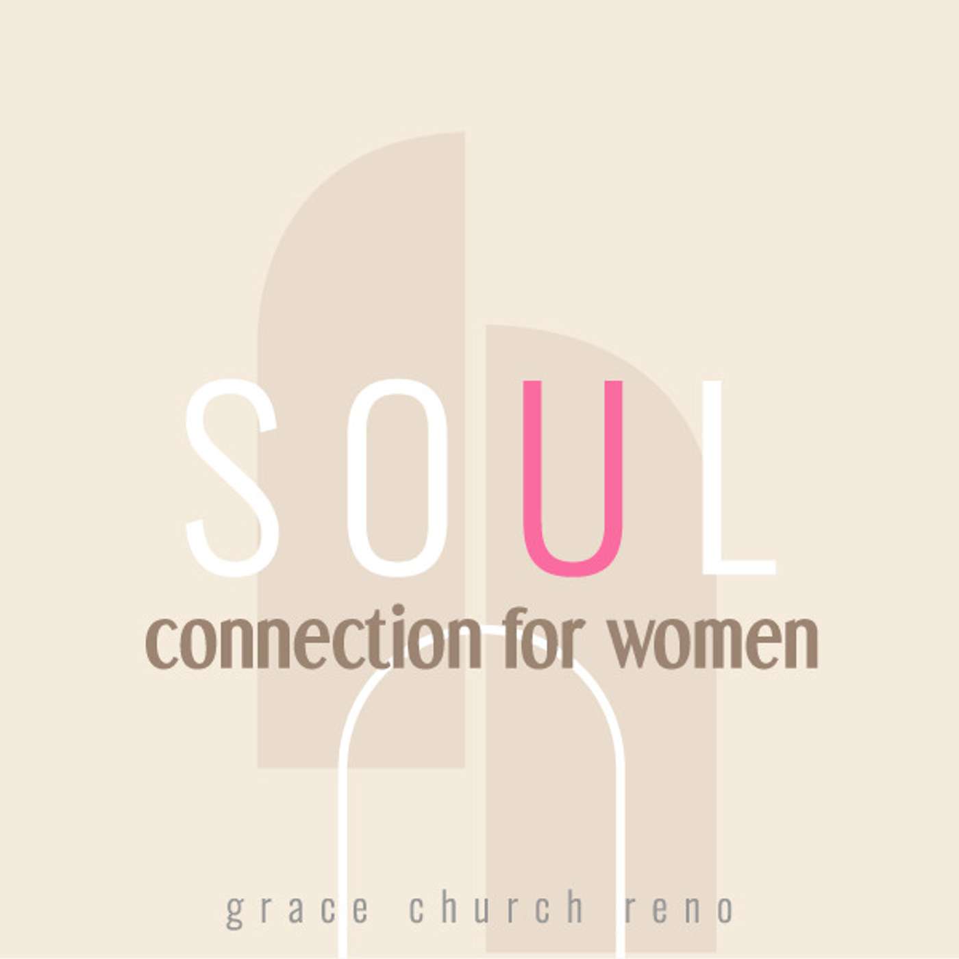 Soul: Connection For Women