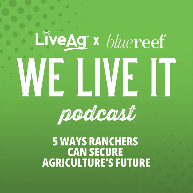 Common Ground Coalition: 5 Ways Ranchers Can Secure Agriculture's Future