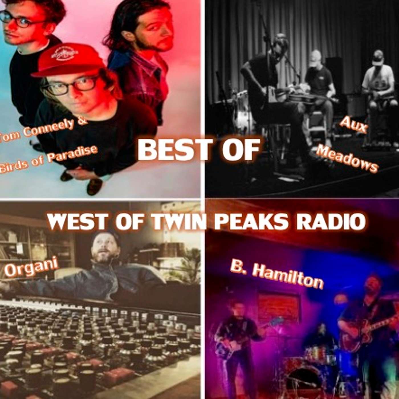 #233 BEST OF West of Twin Peaks Radio