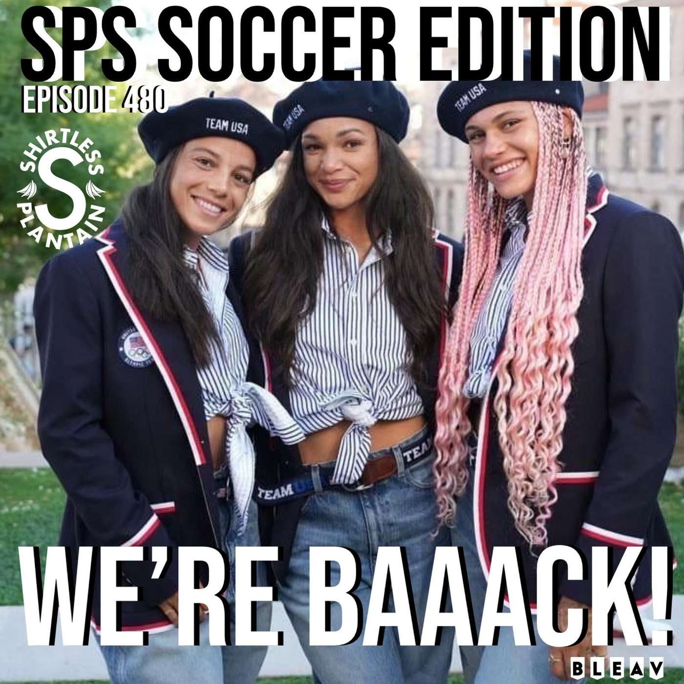 SPS Soccer Edition - We’re Baaack! - Episode 480