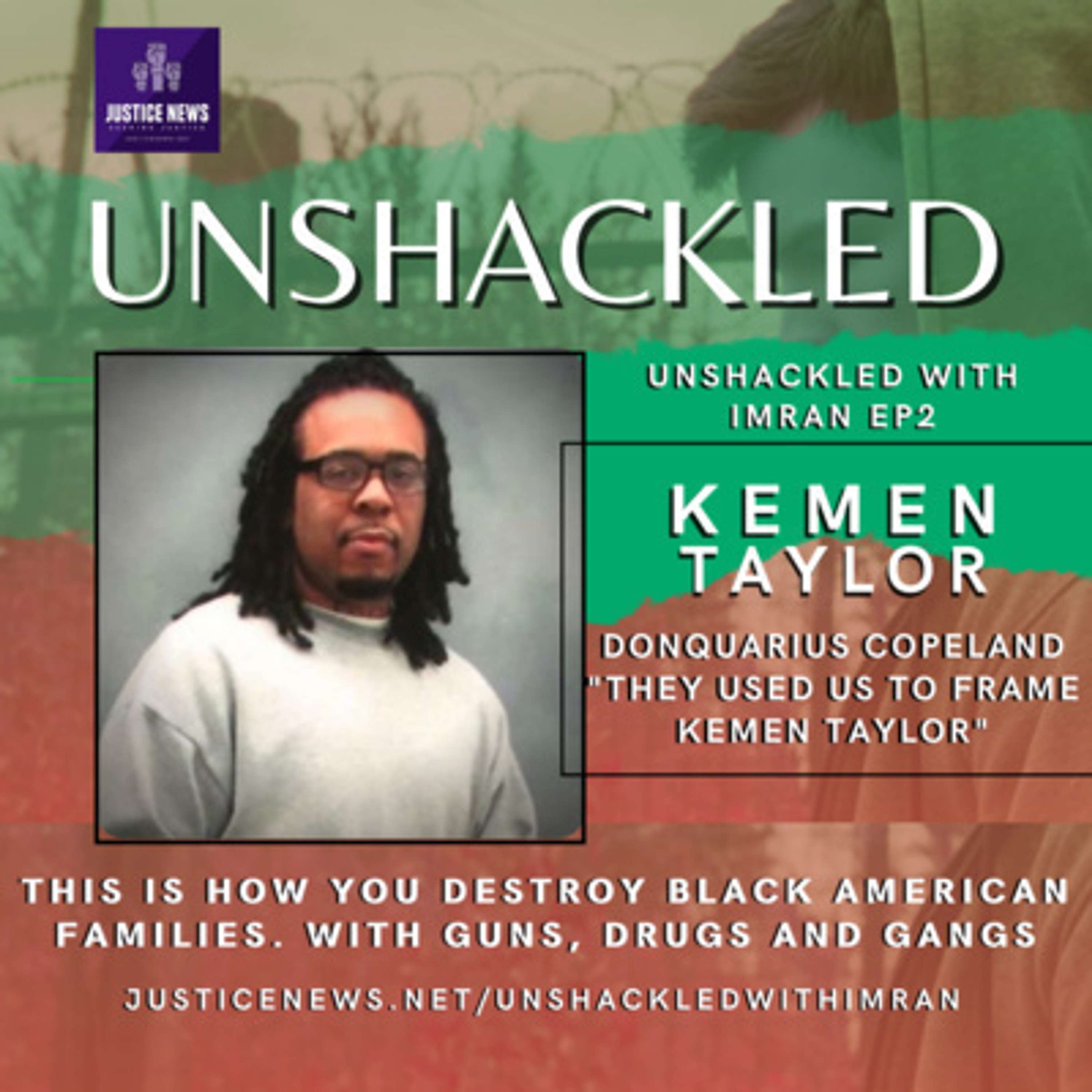 Kemen Taylor | Unshackled #2 | Donquarius Copeland 