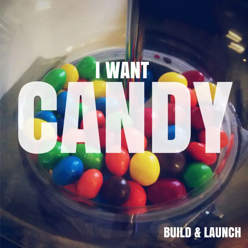 EP14: I want candy