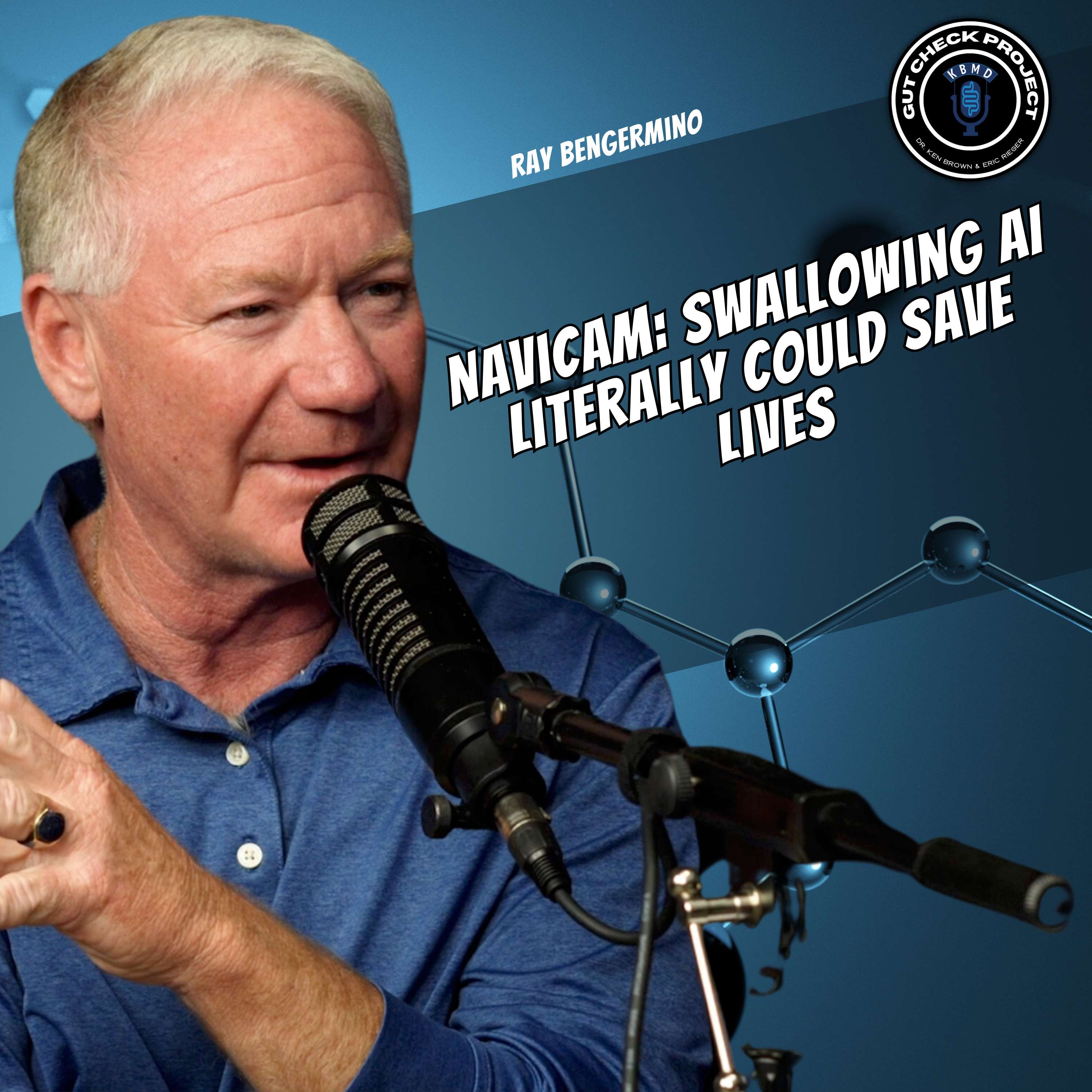 Navicam: Swallowing AI literally could save lives with Ray Bengermino (some golf talk, too!)