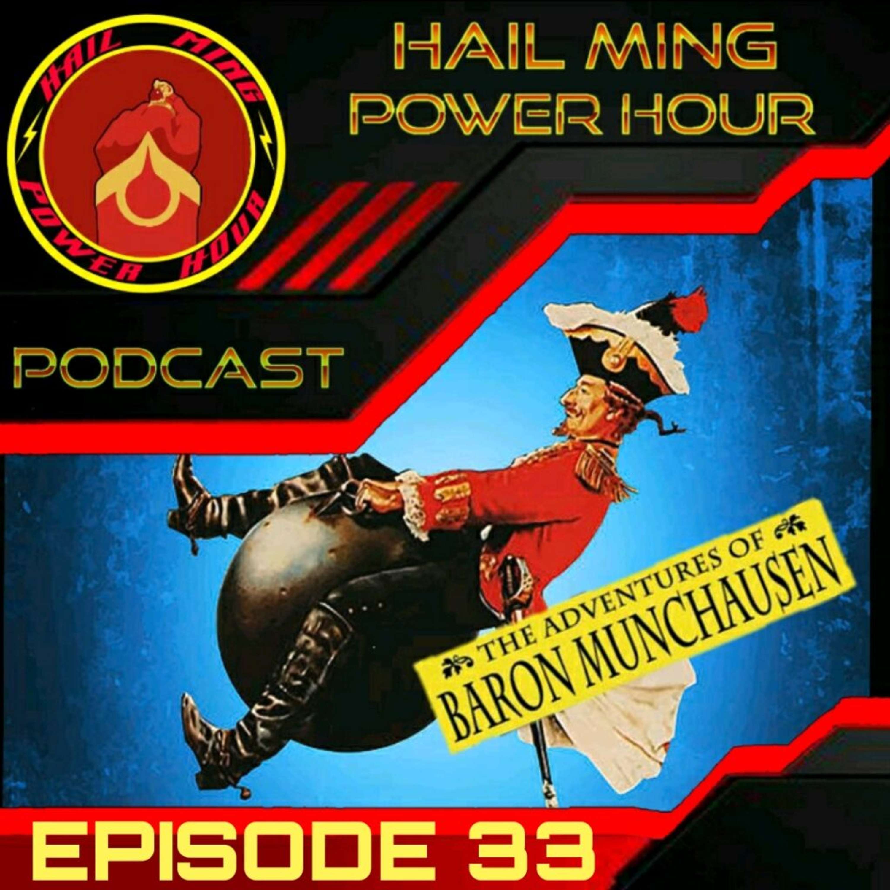 Hail Ming Power Hour Episode 33: The Adventures of Baron Munchausen - podcast episode cover