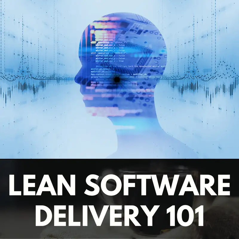 Lean Software Delivery 101