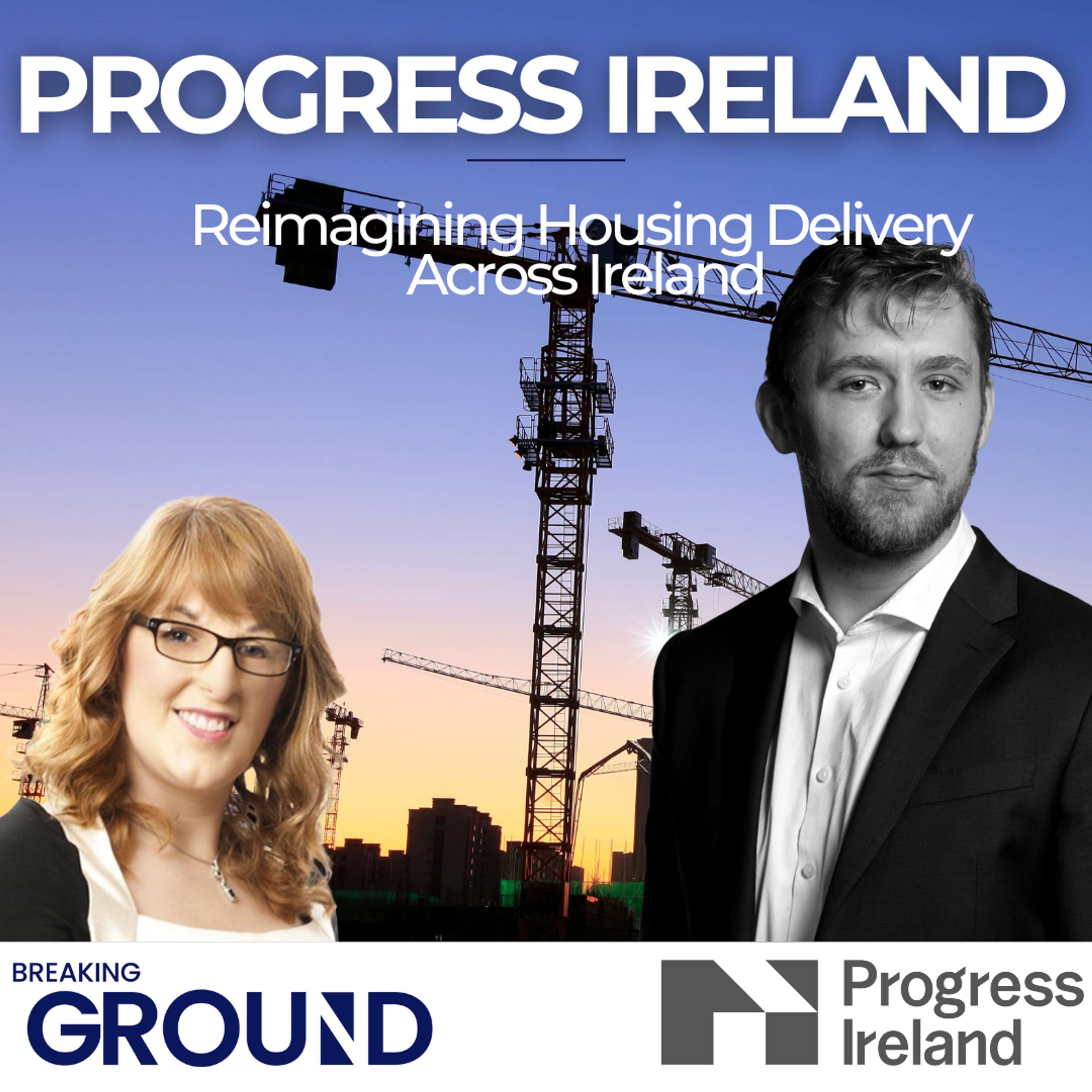 Progress Ireland: Reimagining housing delivery for Ireland