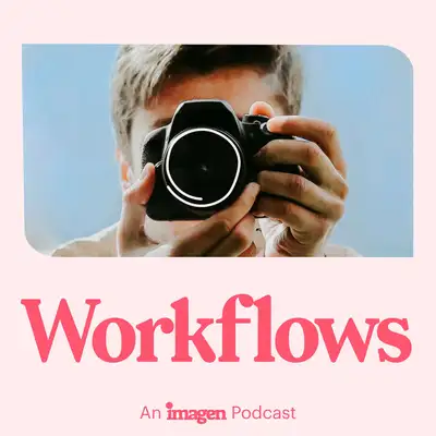 Business of Photography & Videography - Workflows