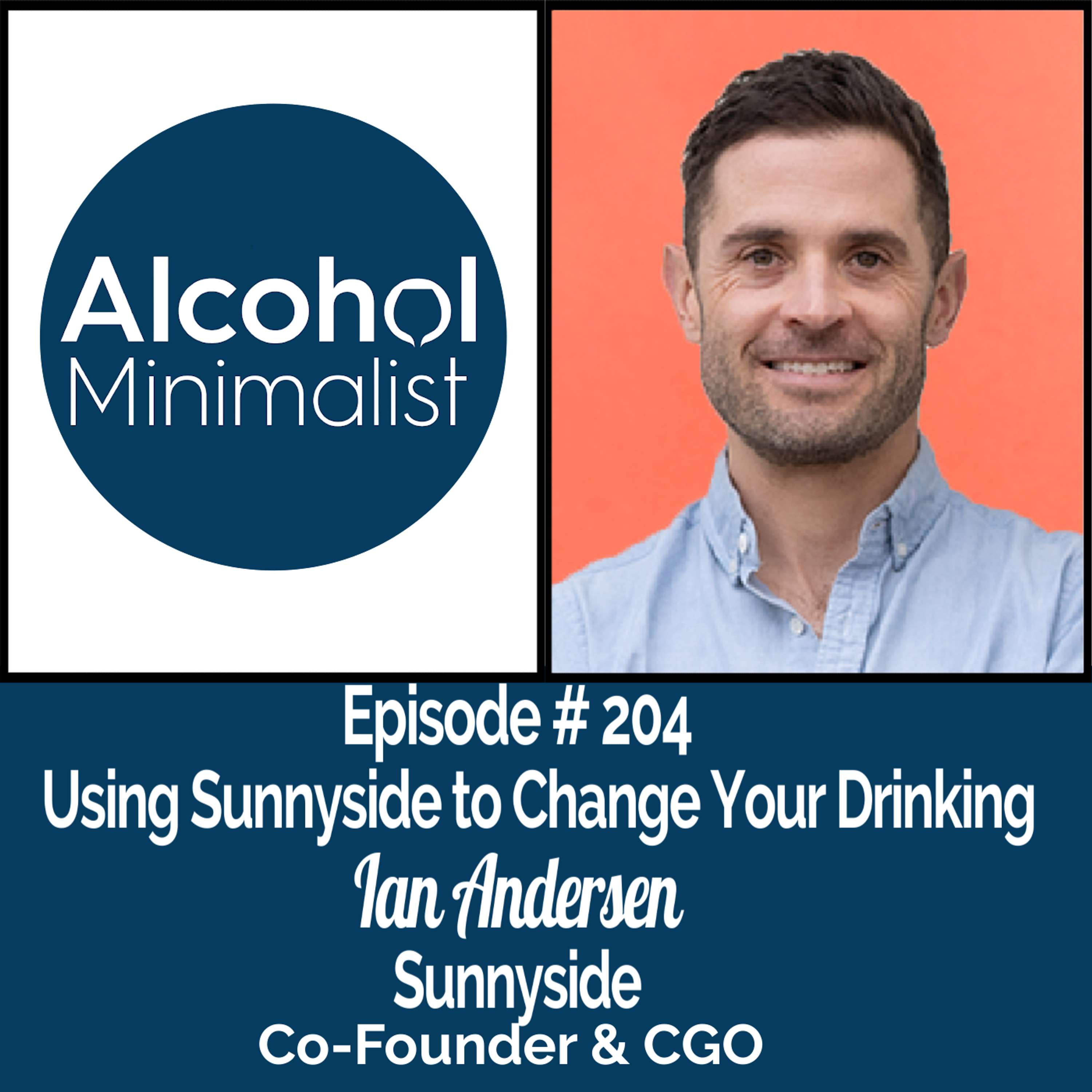 cover of episode Using Sunnyside to Change Your Drinking-With Ian Andersen