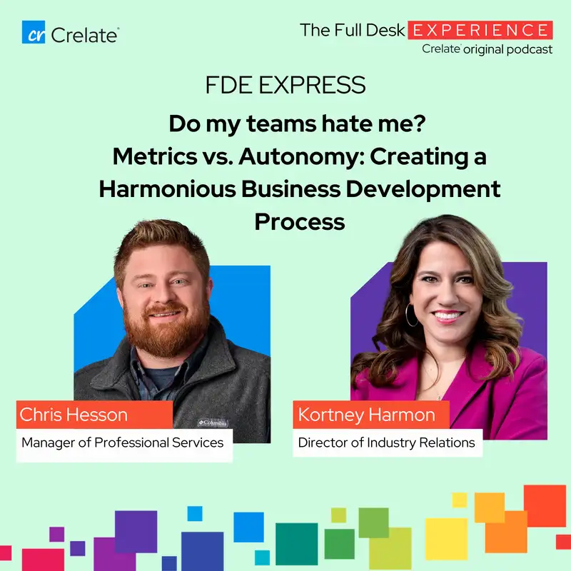 Do my teams hate me? Metrics vs. Autonomy: Creating a Harmonious Business Development Process with Chris Hesson