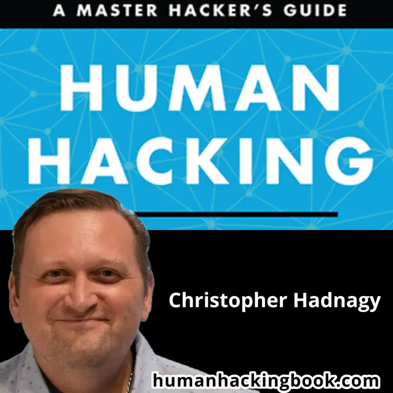 Christopher Hadnagy - Human Hacking 