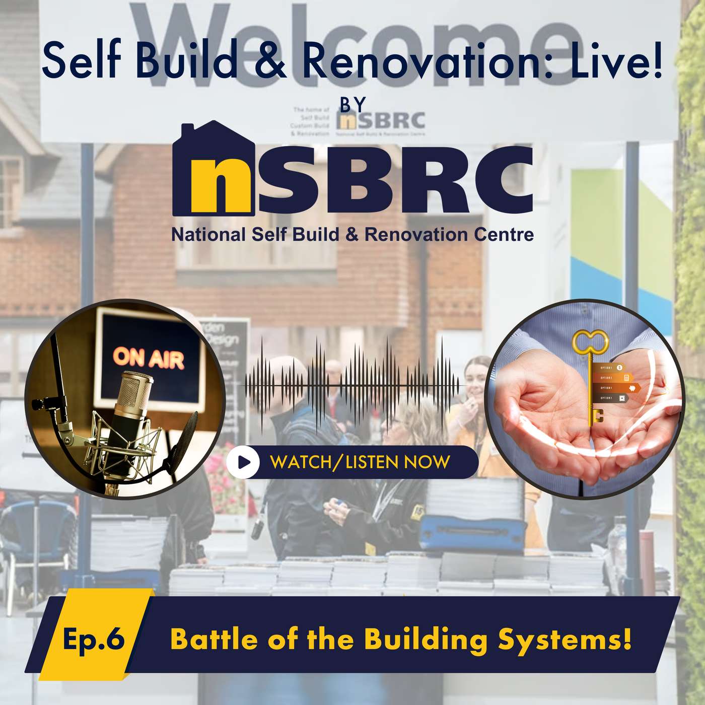 Self Build & Renovation: Live! by NSBRC - Episode 6 - Battle of the Building Systems
