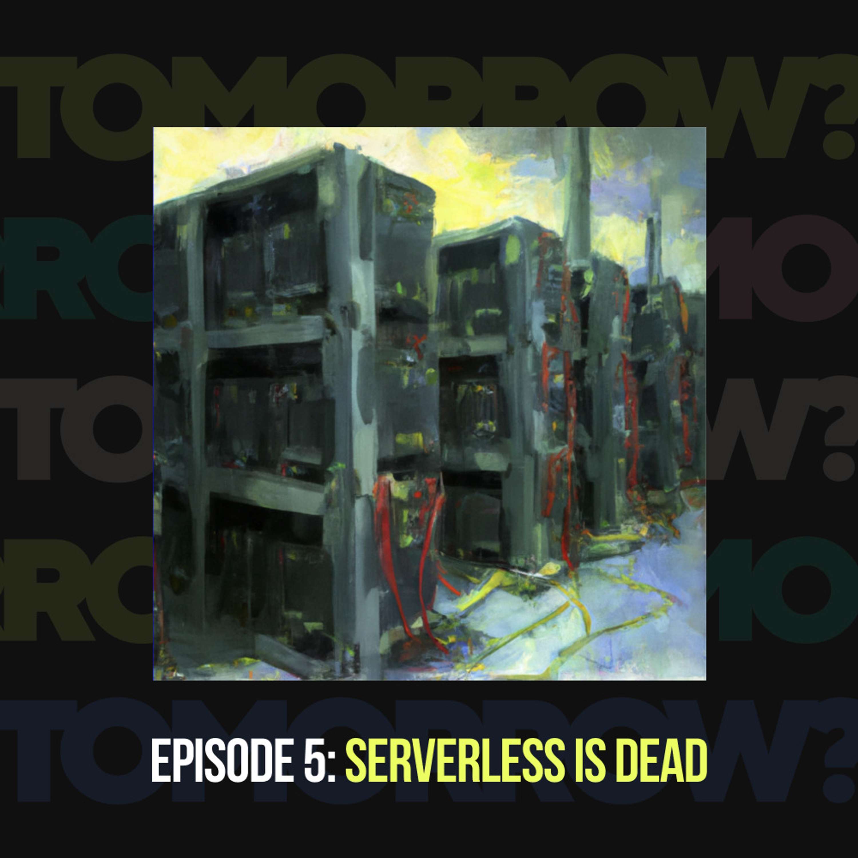 Serverless is Dead