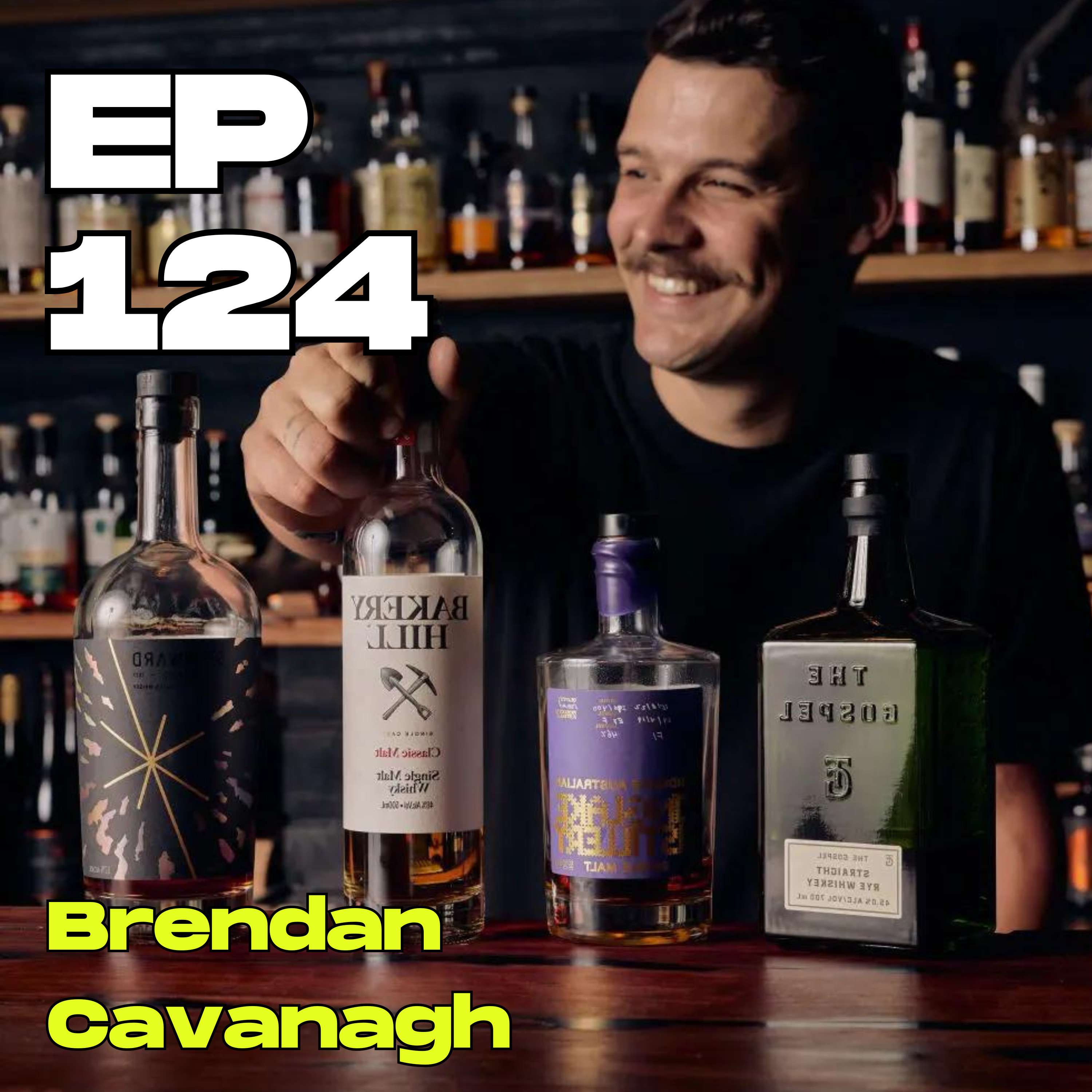 #124 - Brendan Cavanagh