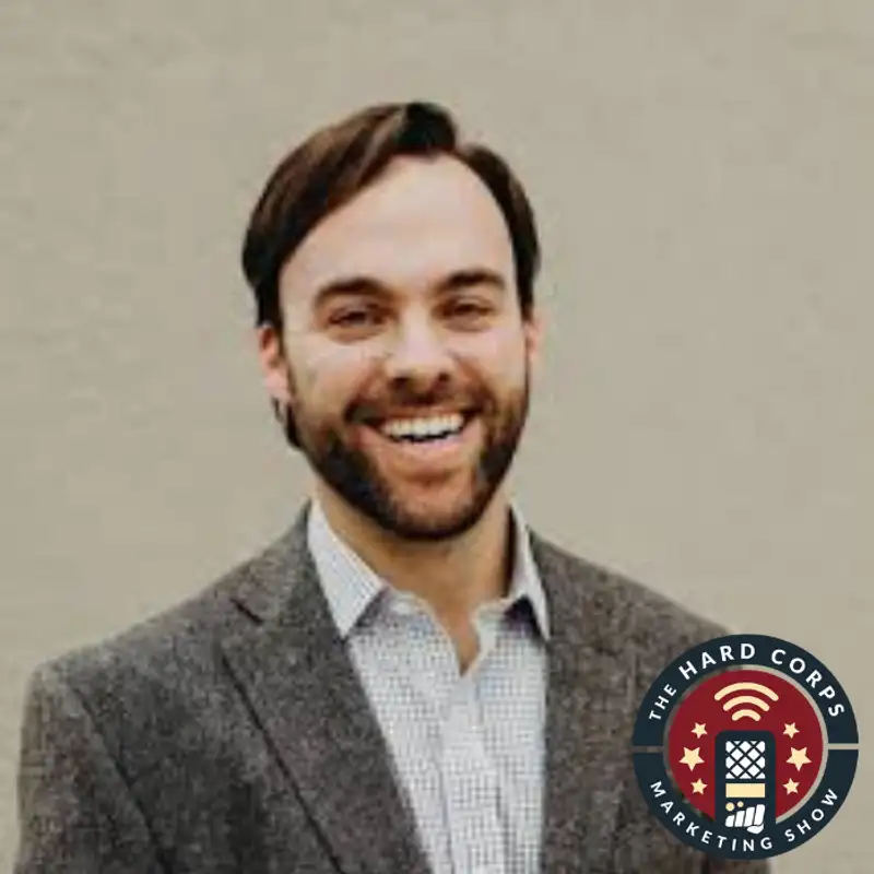 Make Decisions Like a CMO - Casey Slaughter Stanton - Hard Corps Marketing Show #165