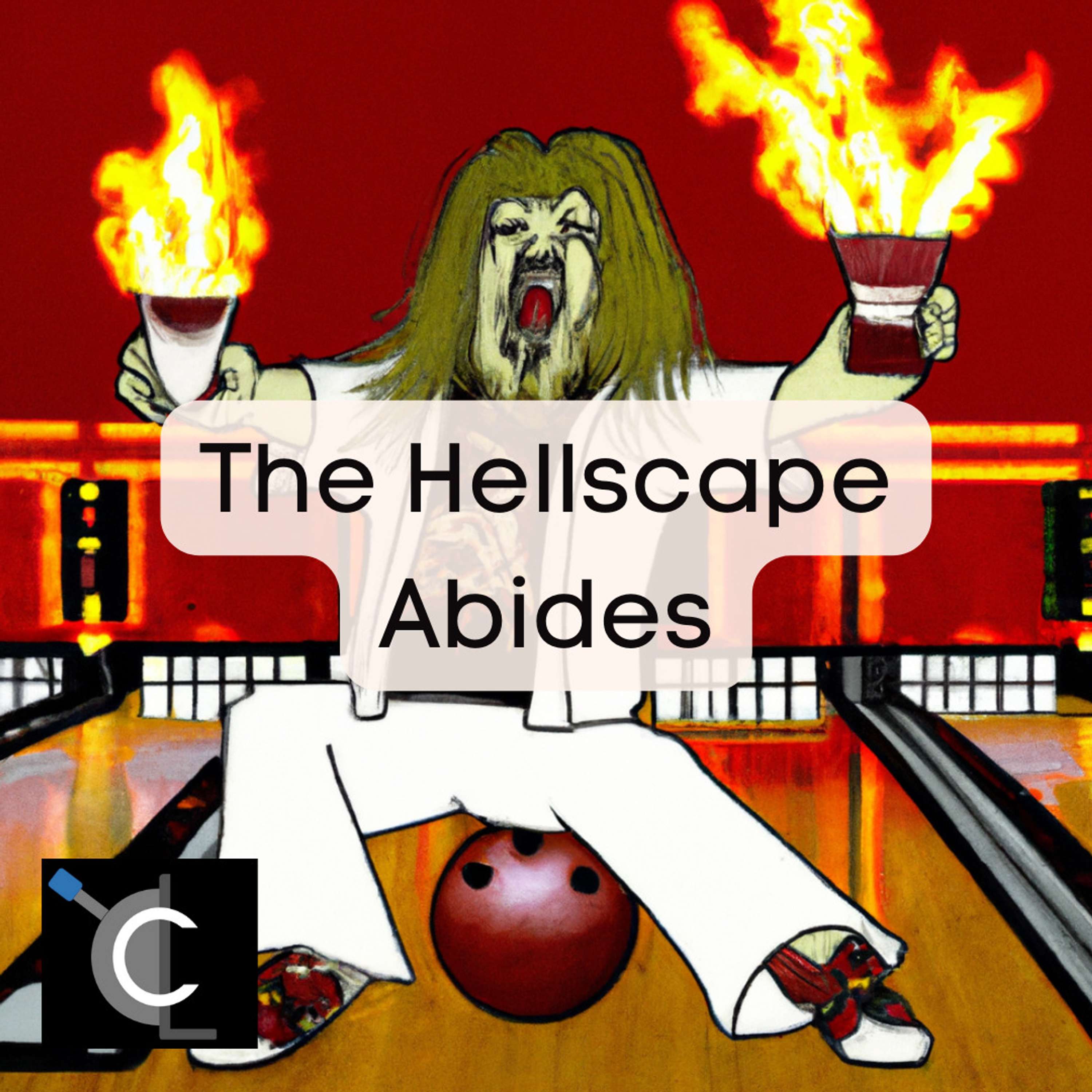 The Hellscape Abides
          
          
            
              [44]