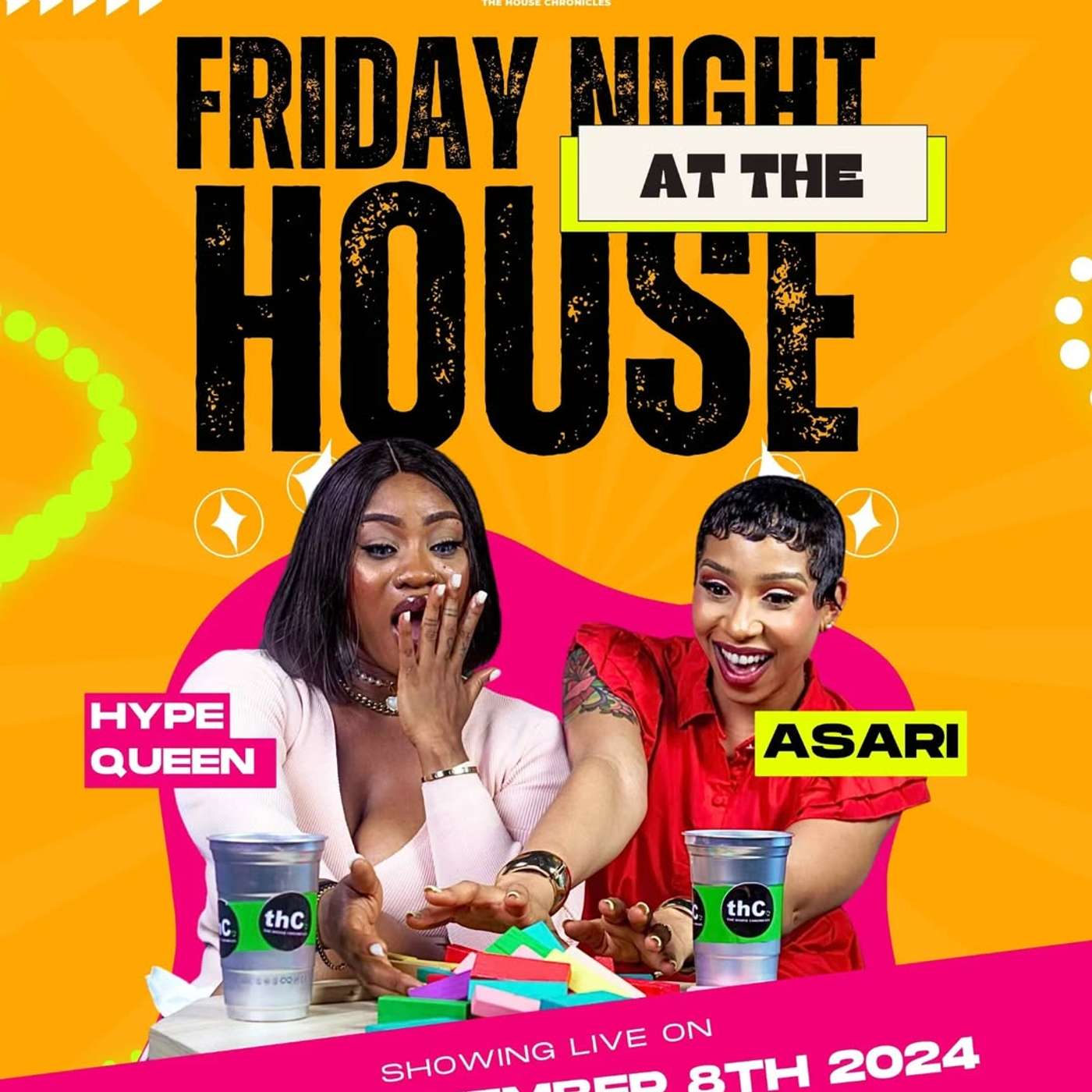 FRIDAY NIGHT AT THE HOUSE