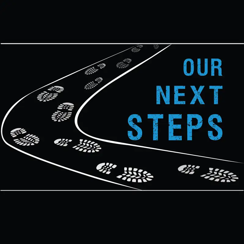 Our Next Steps, Part 2: We are a Community - Pastor Pete