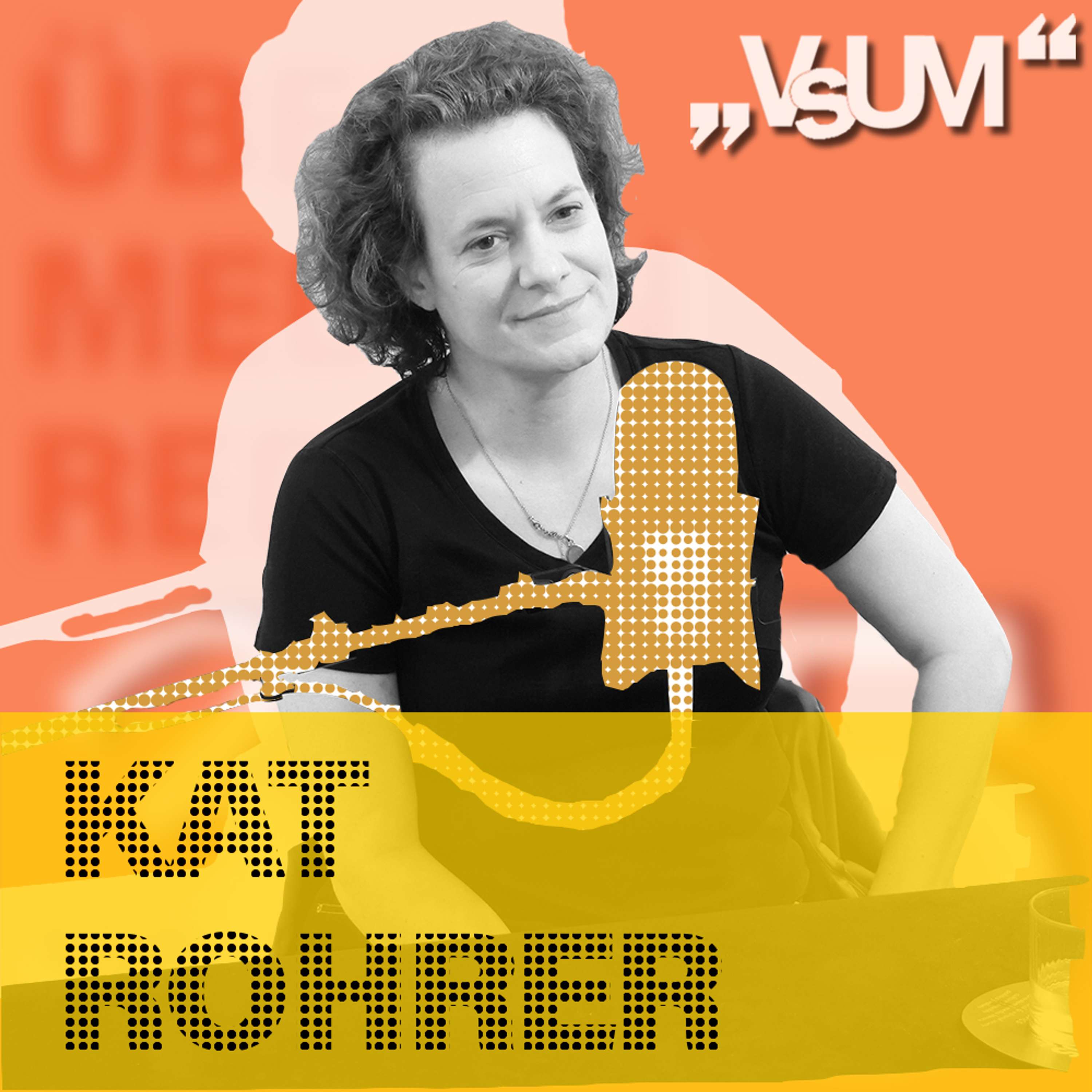 # 876 Kat Rohrer: Mir war nicht klar, wie viel Ignoranz es in Wien gibt | 19.04.24