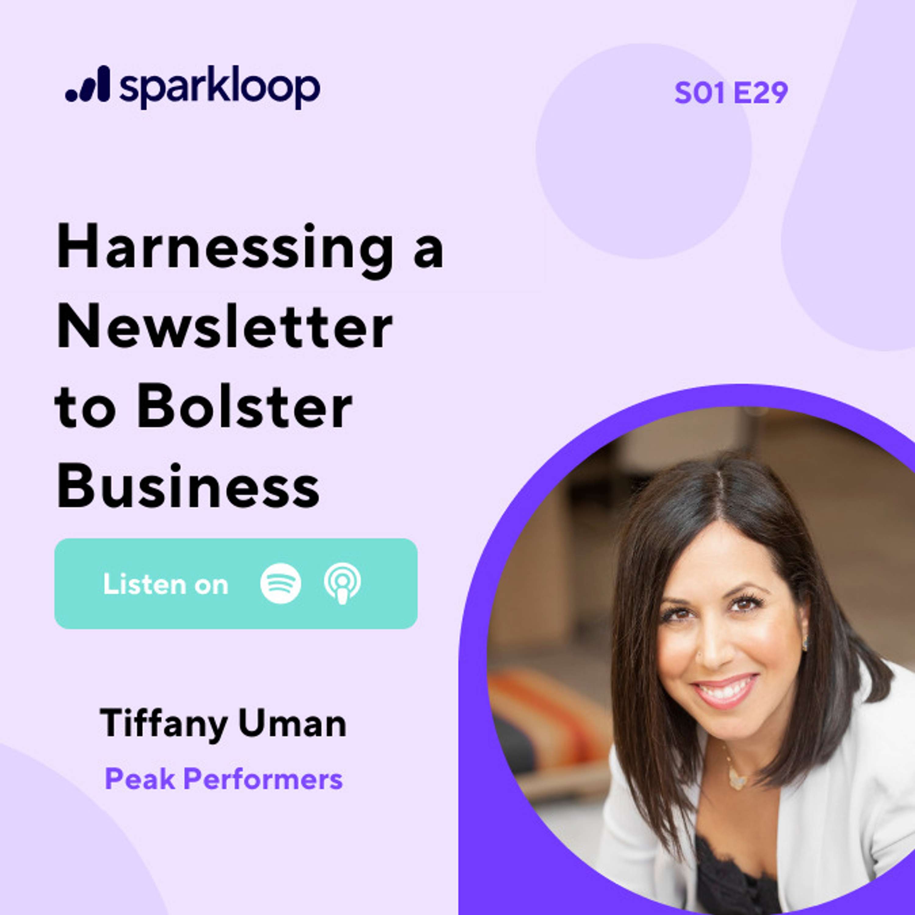 Harnessing the power of newsletters for your business - with Tiffany Uman of Peak Performers