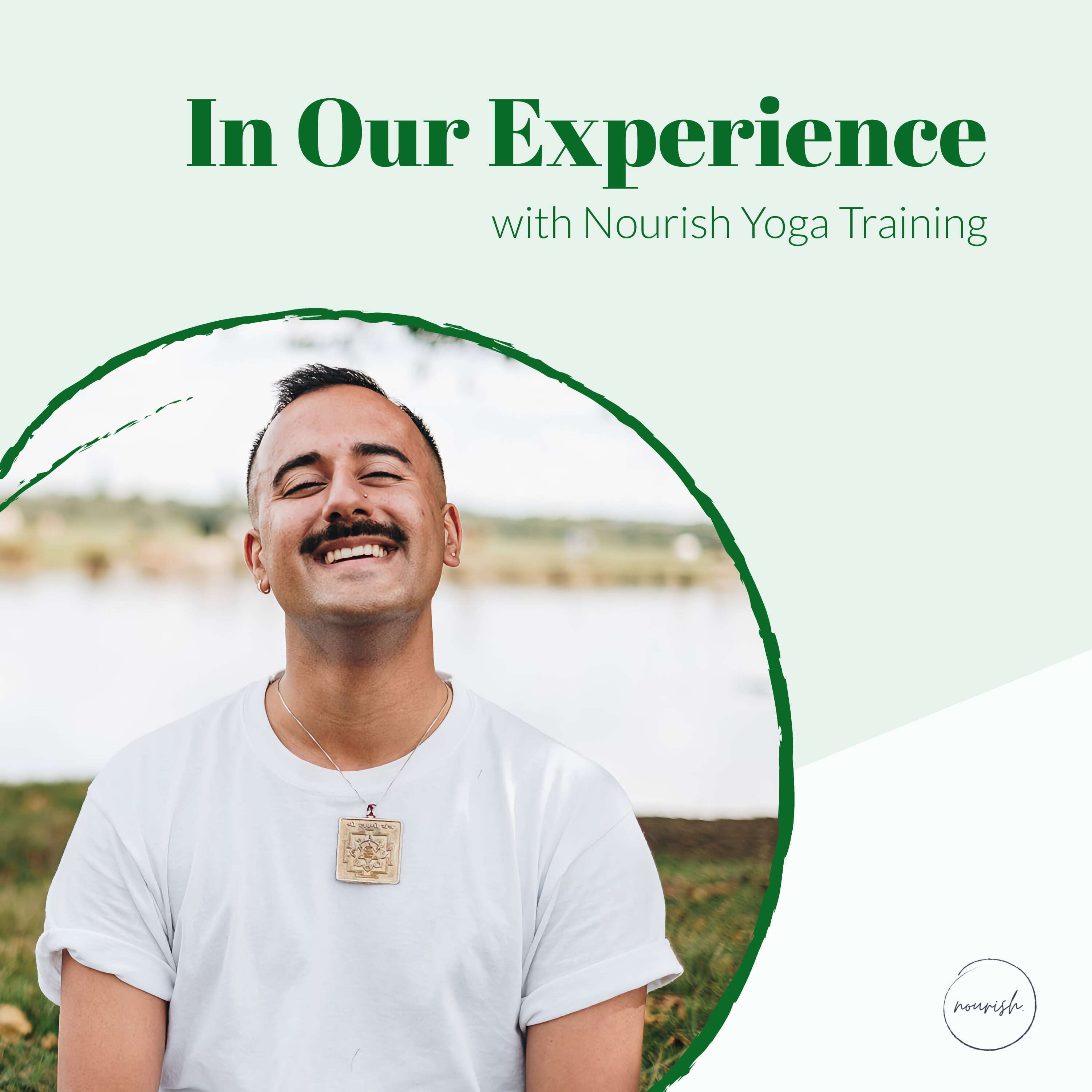 In Our Experience with Nourish Yoga Training