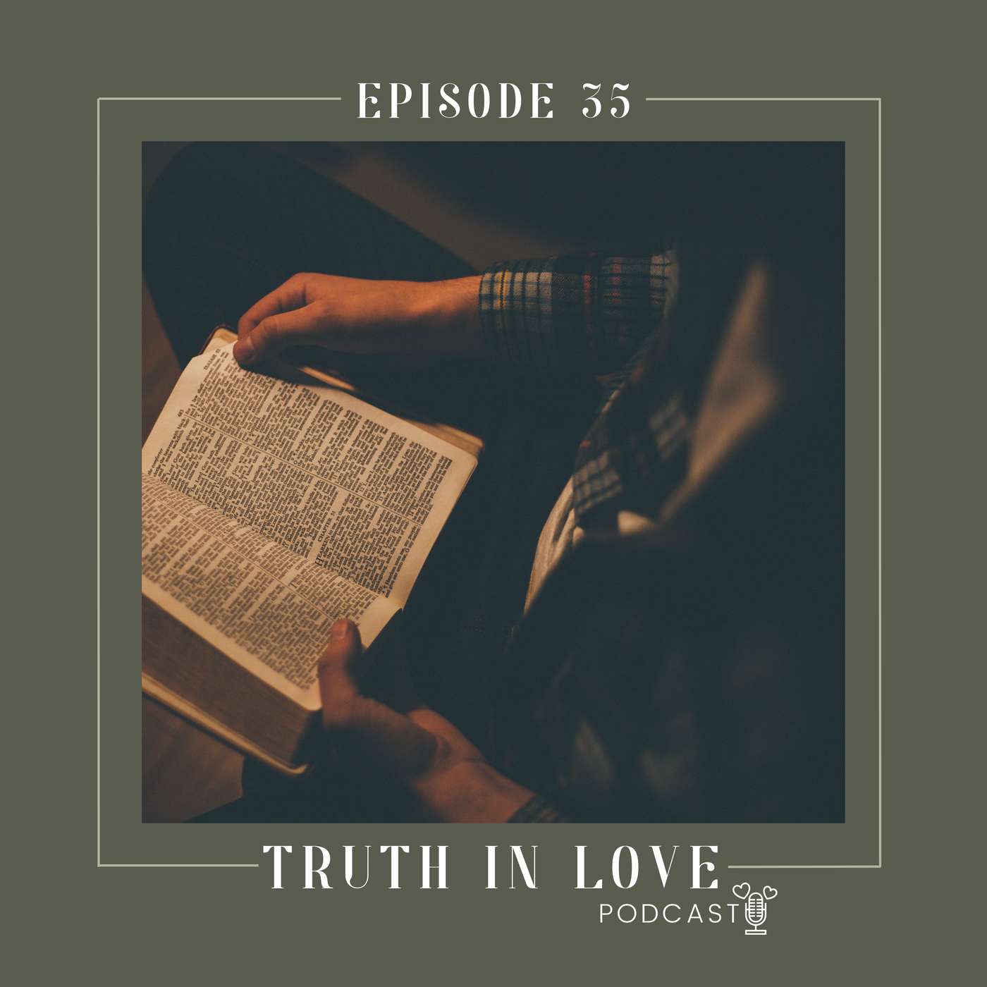 The Truth in Love Podcast