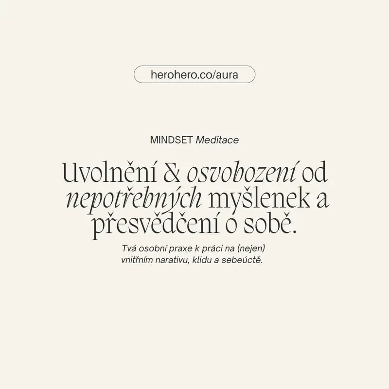 Mindset meditace. Uvolnění a osvobození od nepotřebných myšlenek. I ✴︎ Aura. specials ✴︎