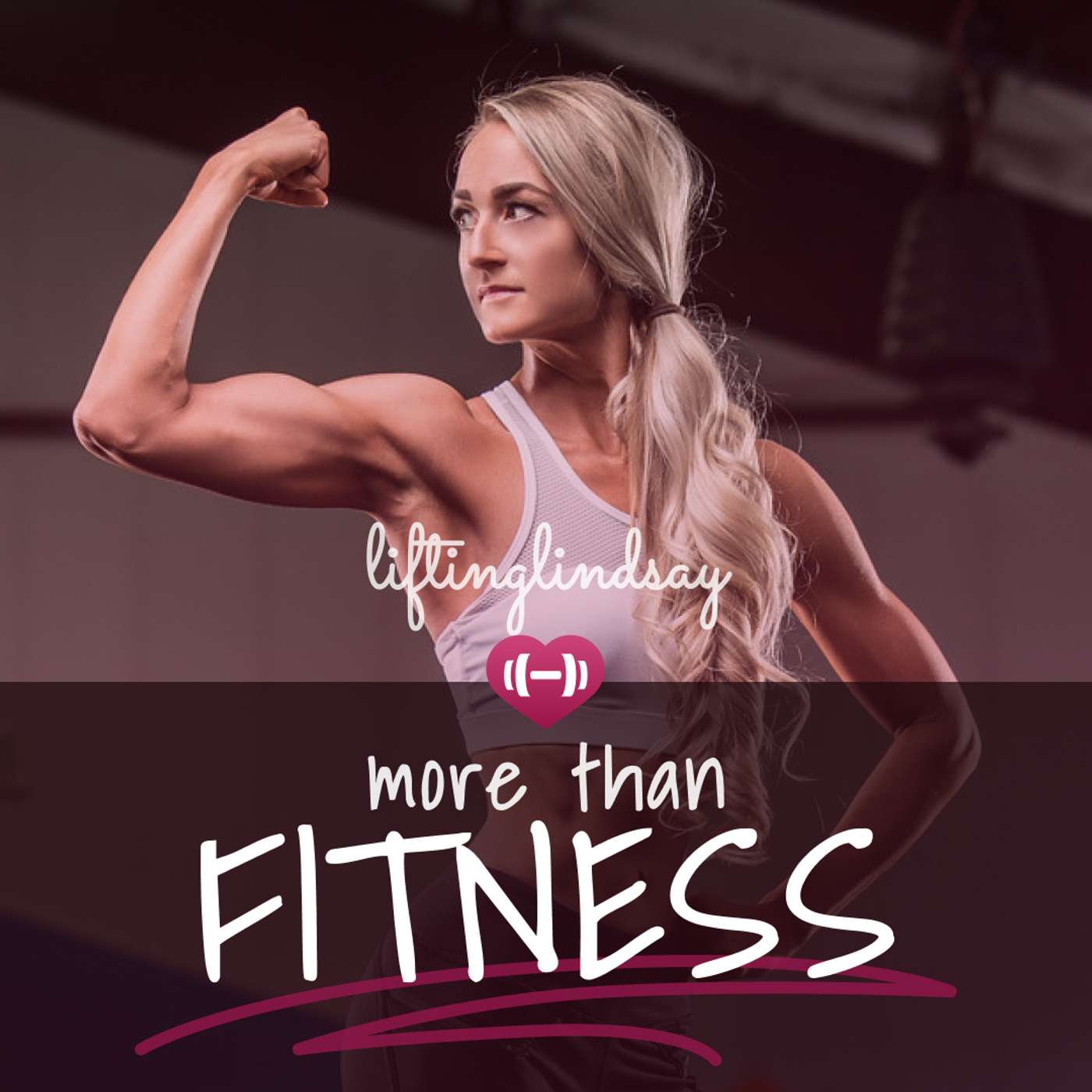 LiftingLindsay\'s More Than Fitness