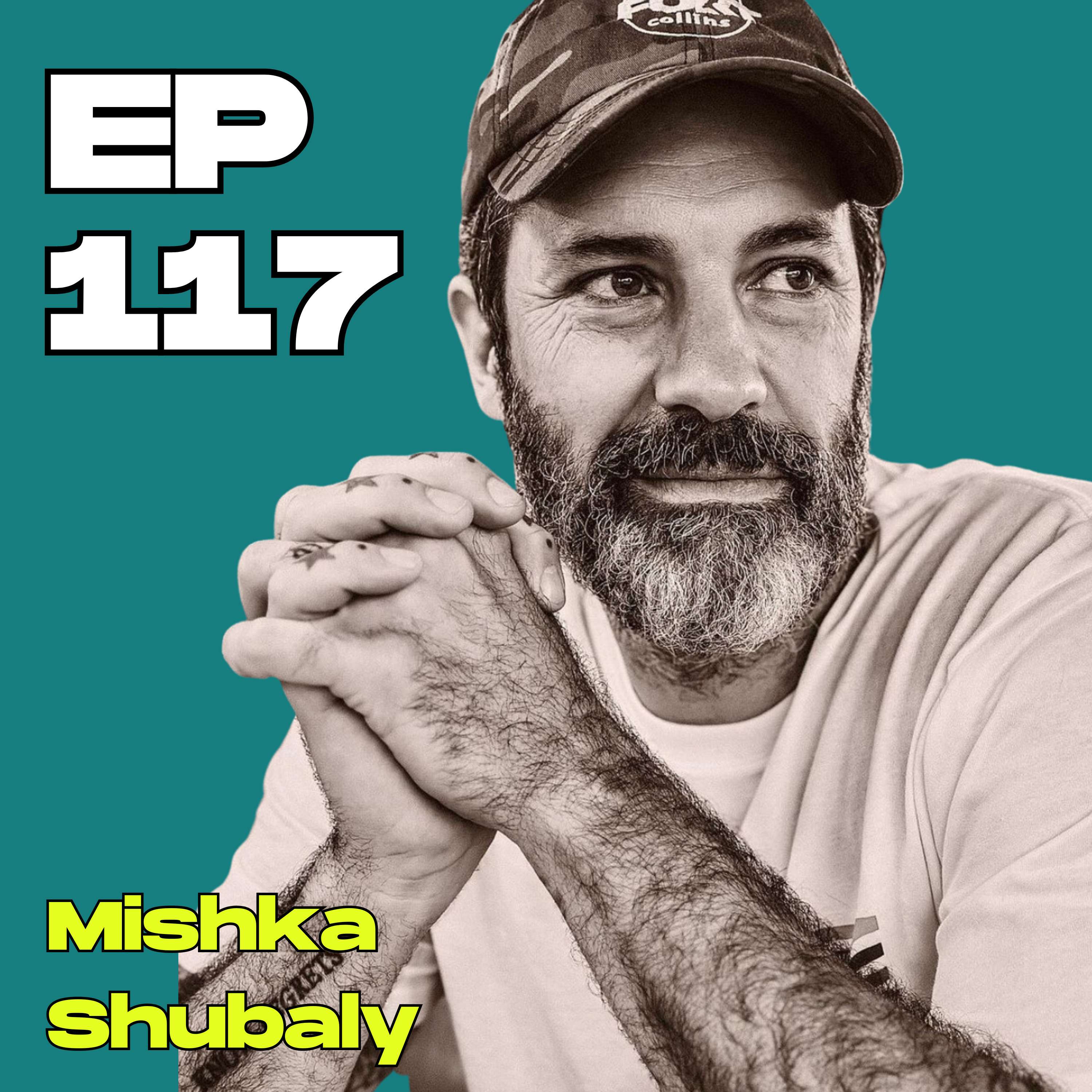 #117 - Writing, Running, Comedy & Hunting with Mishka Shubaly