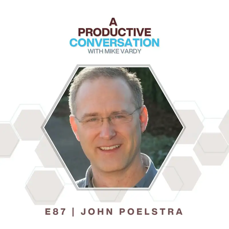 Making Better Meetings with John Poelstra